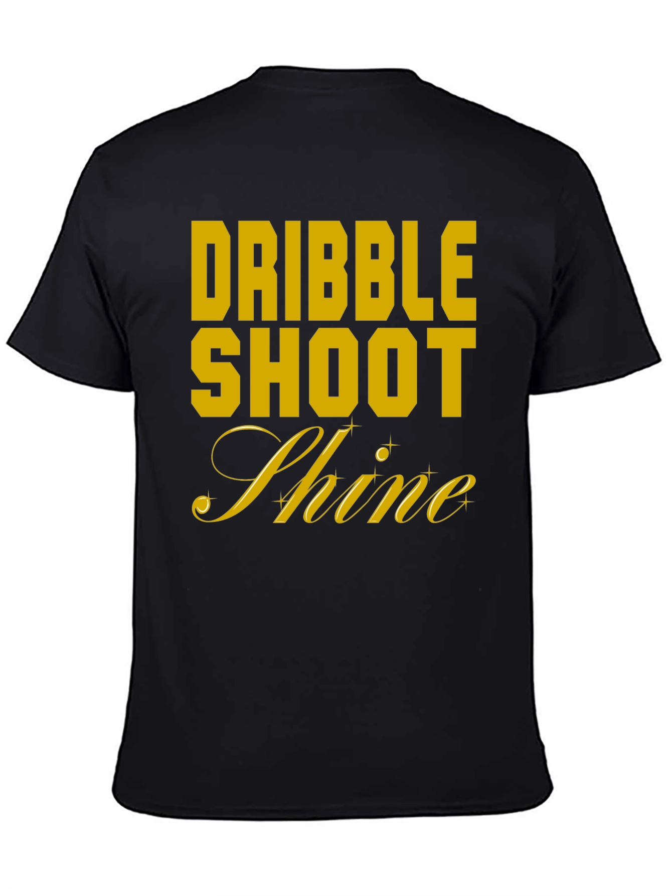 Dribble Shoot Shine Mens T-Shirt