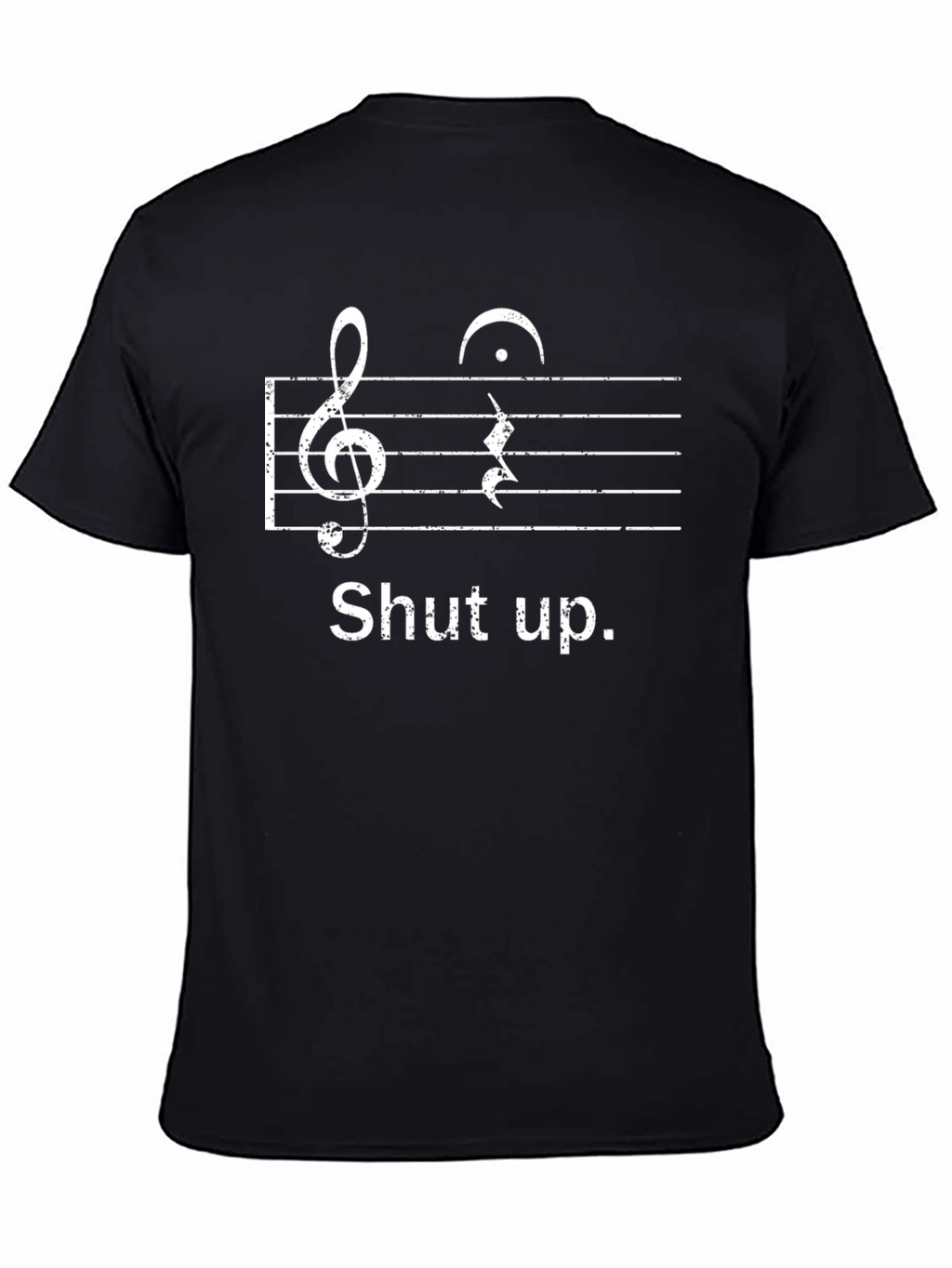 Shut Up Music Note T-Shirt
