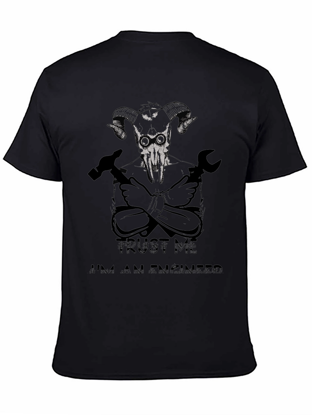 Trust Me Im An Engineer T-Shirt