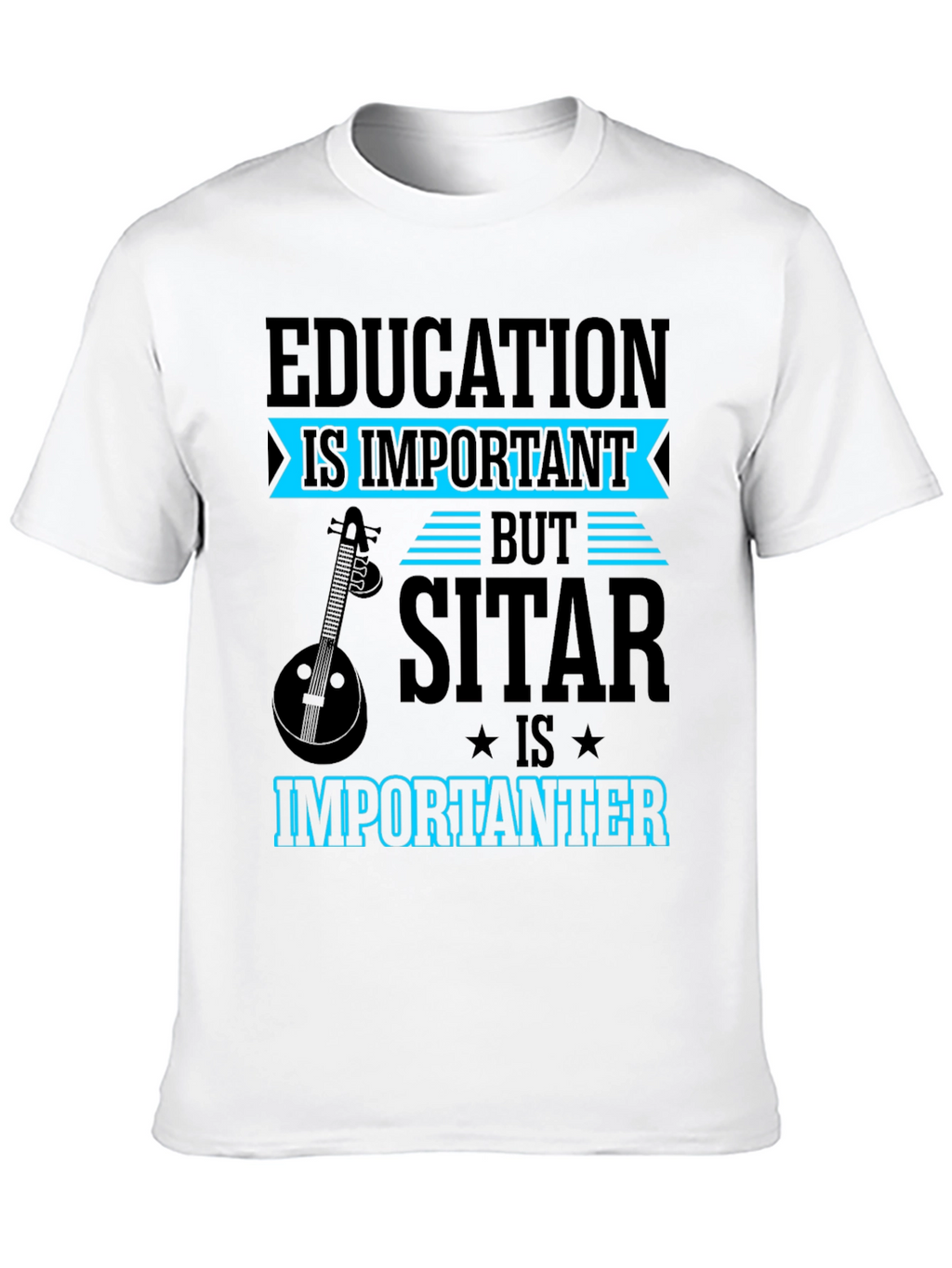 Education vs Sitar T-Shirt Funny Musician Tee