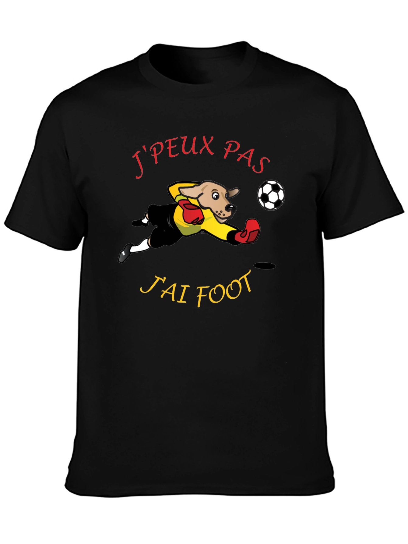 Funny Soccer Dog T-Shirt - Jpeux Pas Jai Foot!