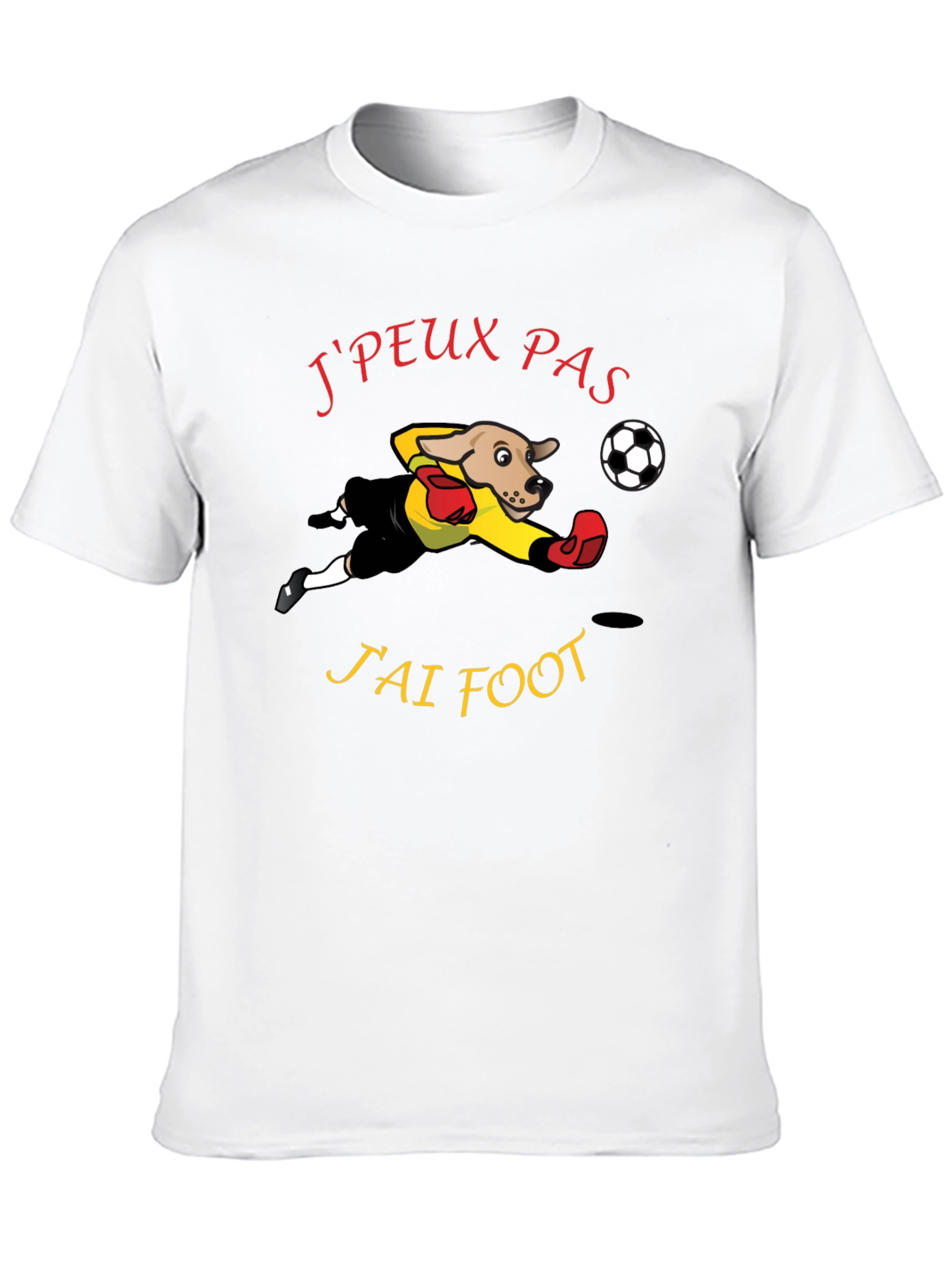 Funny Soccer Dog T-Shirt - Jpeux Pas Jai Foot!