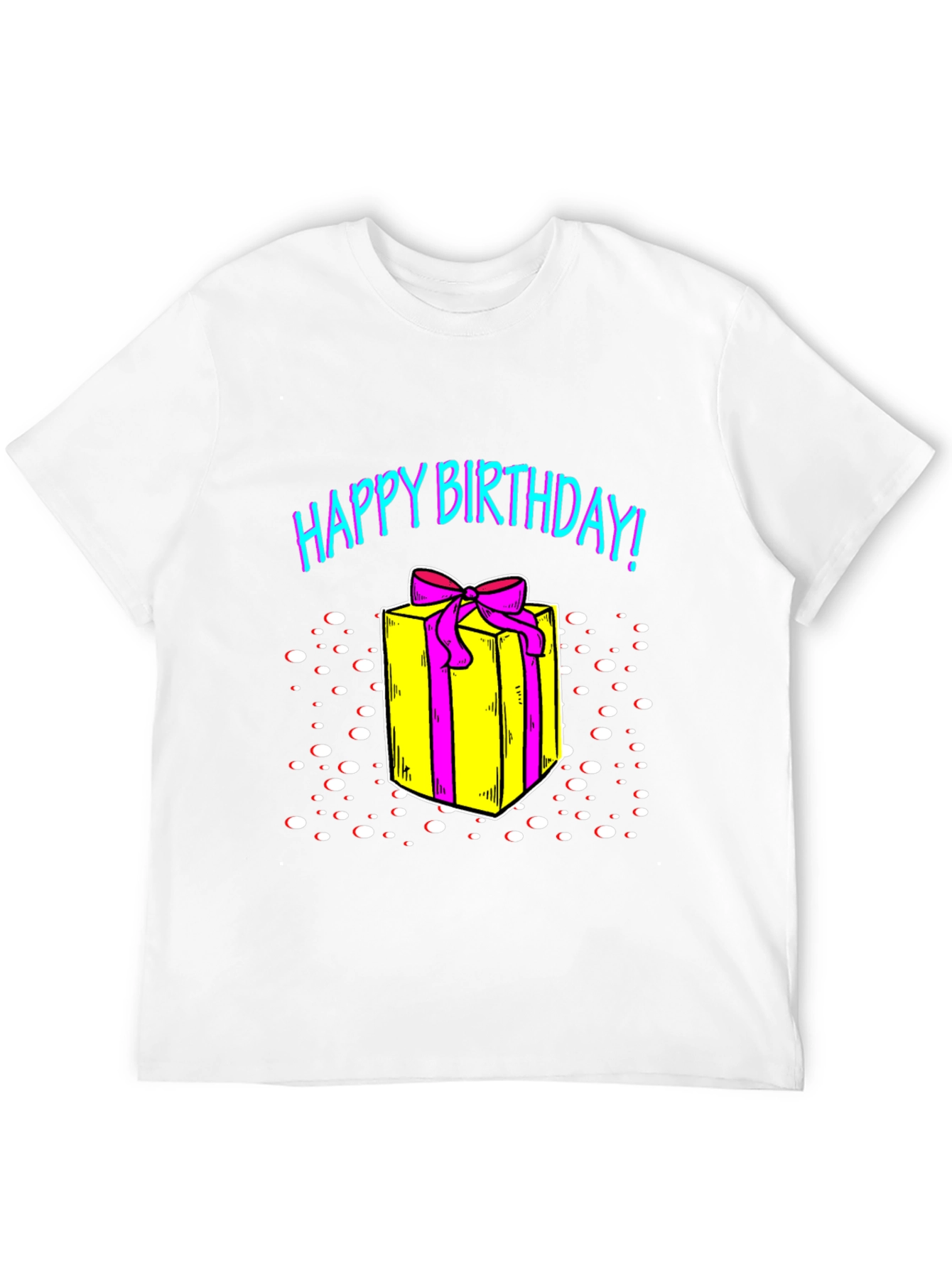 Happy Birthday Gift T-Shirt - Unique Present Top