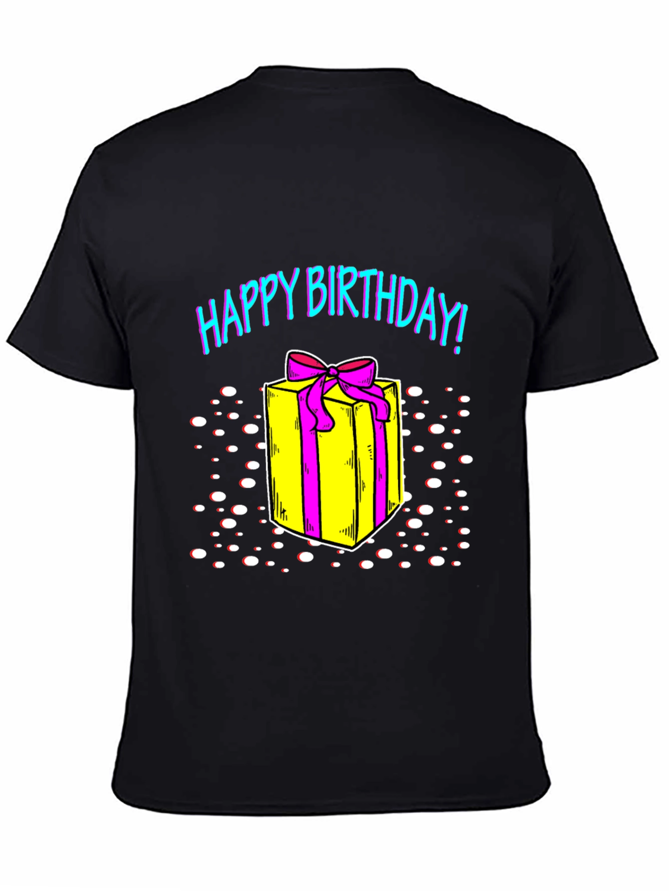 Happy Birthday Gift T-Shirt - Unique Present Top