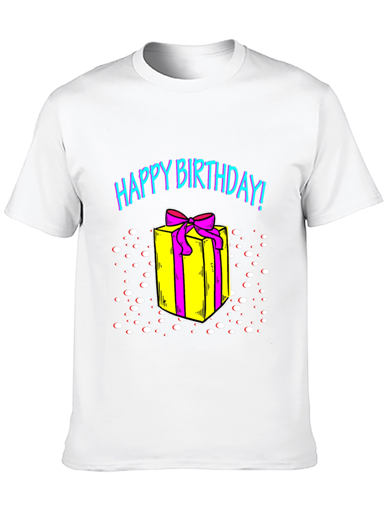 Happy Birthday Gift T-Shirt - Unique Present Top