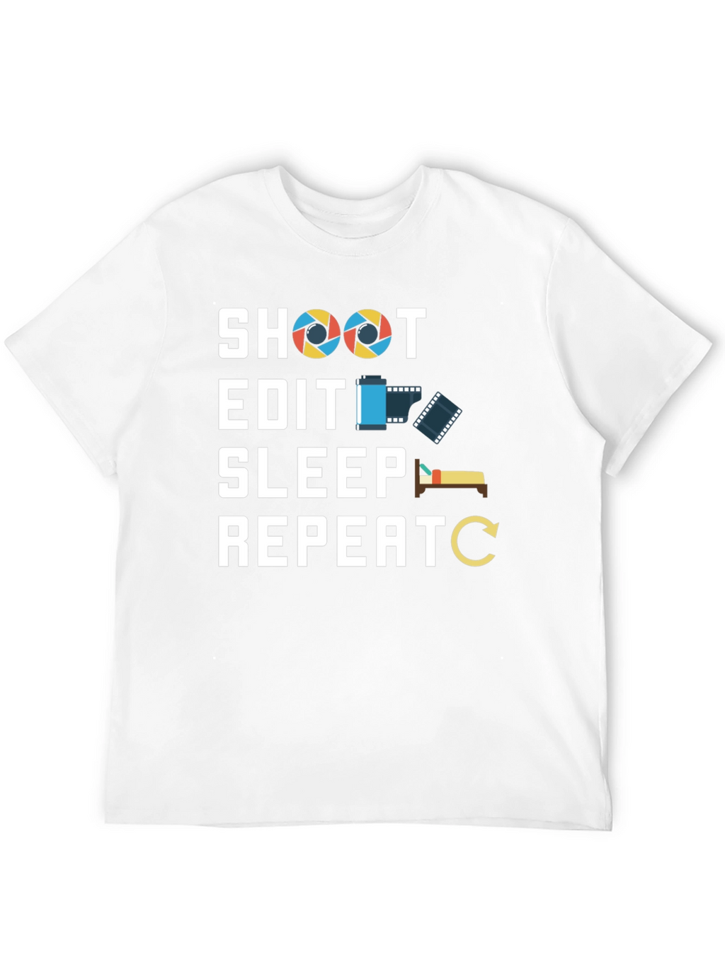Photographers Life T-Shirt - Shoot Edit Sleep Repeat