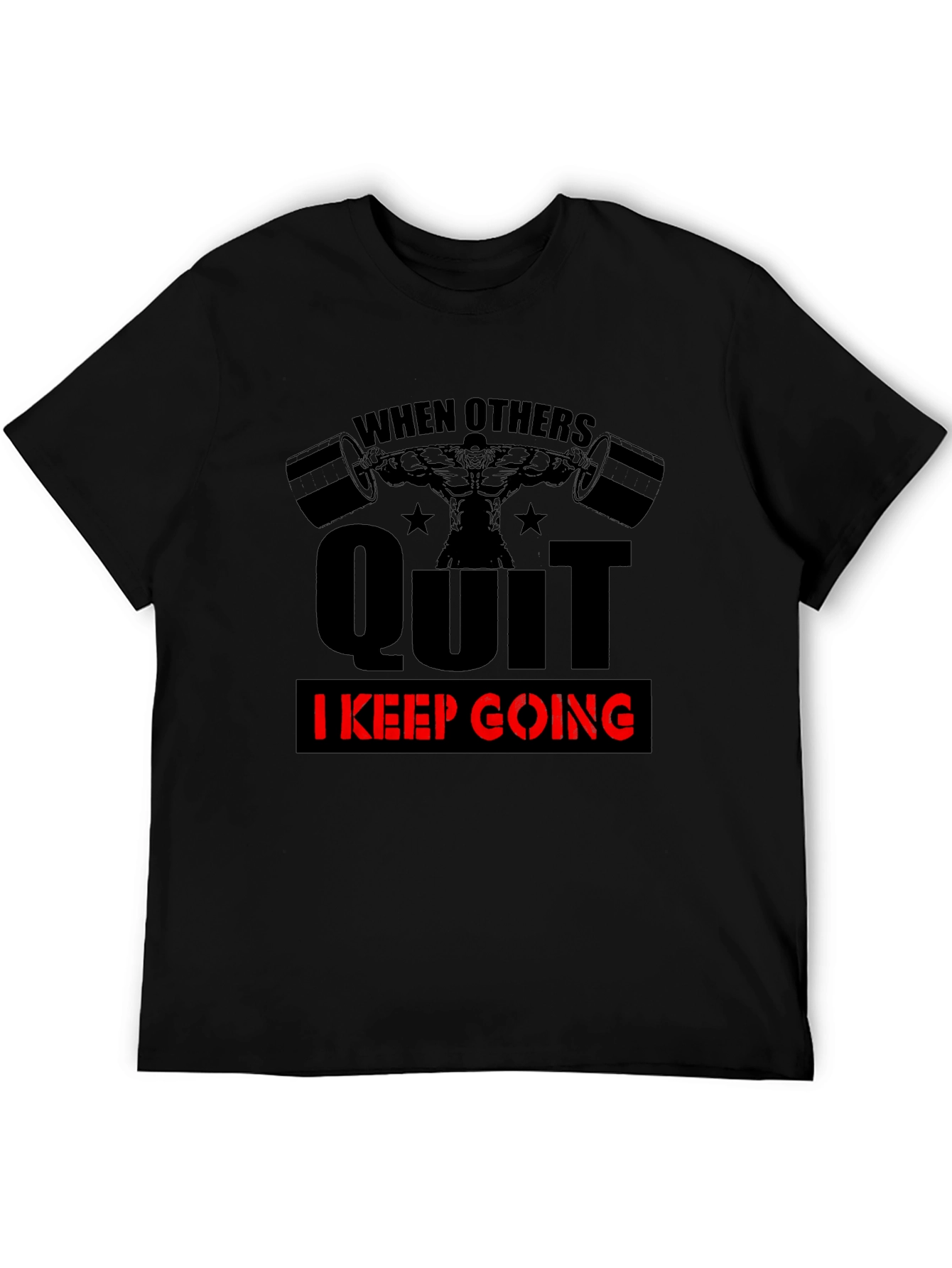 Motivational Gym T-Shirt - When Others Quit