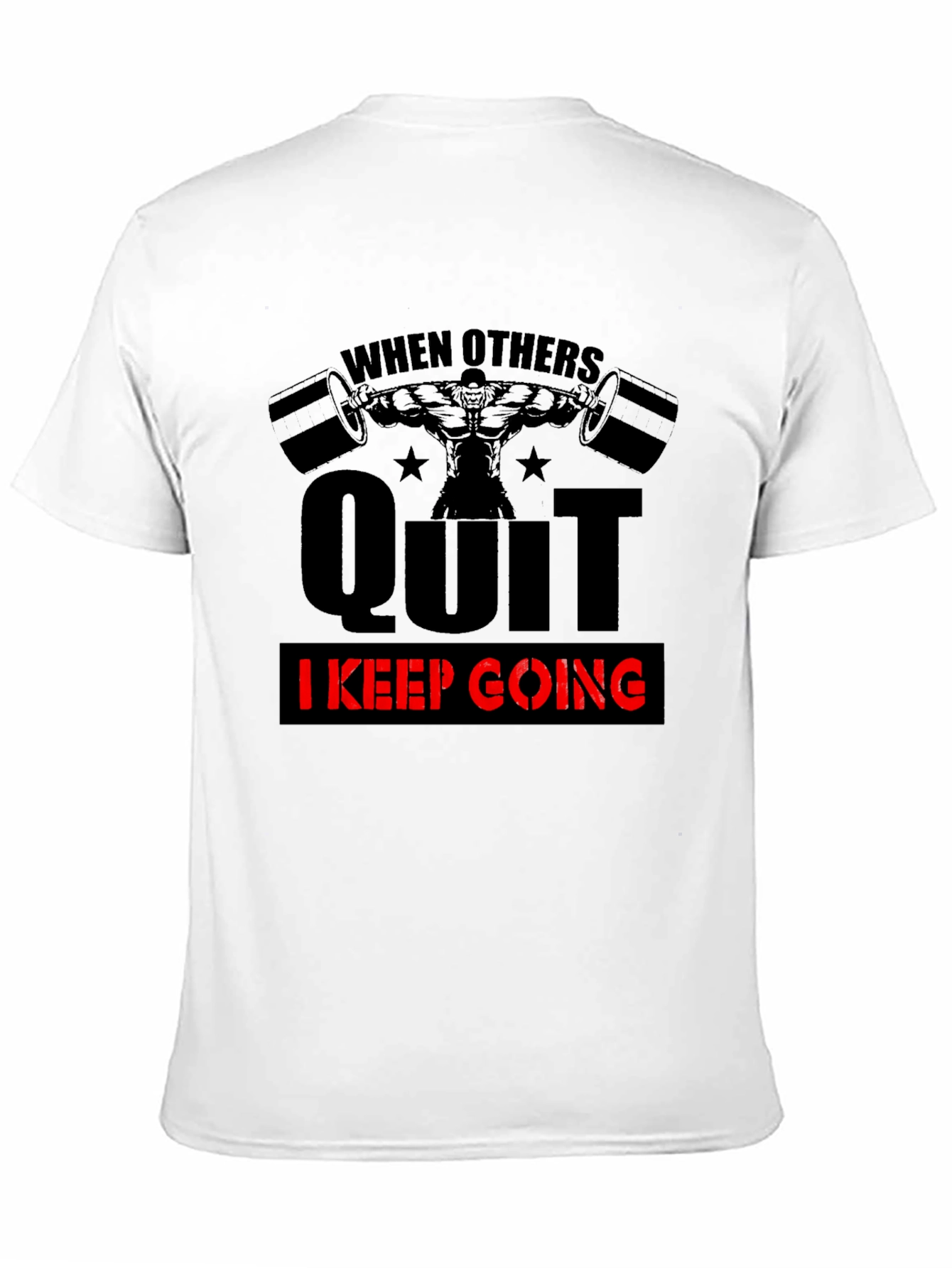 Motivational Gym T-Shirt - When Others Quit