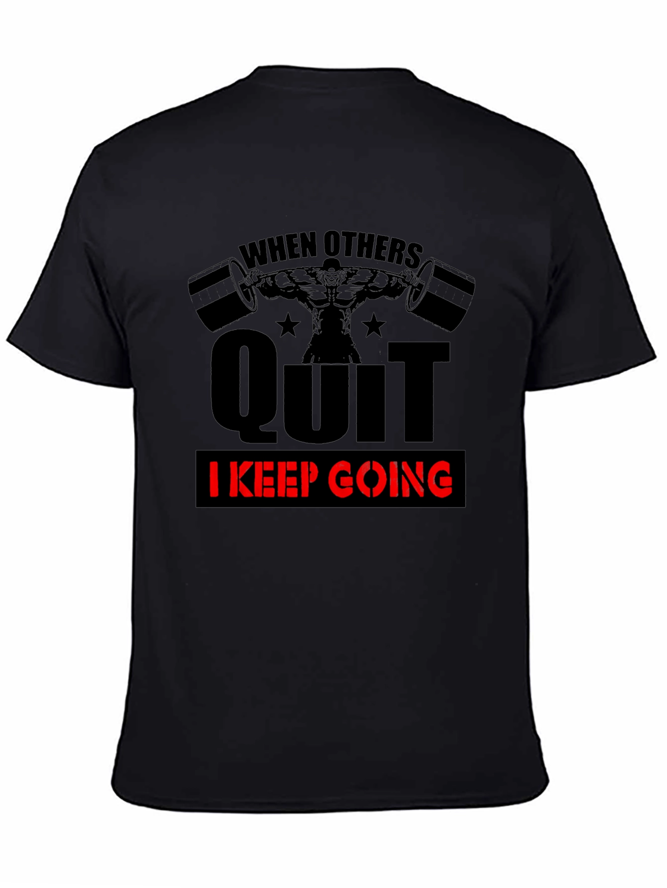 Motivational Gym T-Shirt - When Others Quit