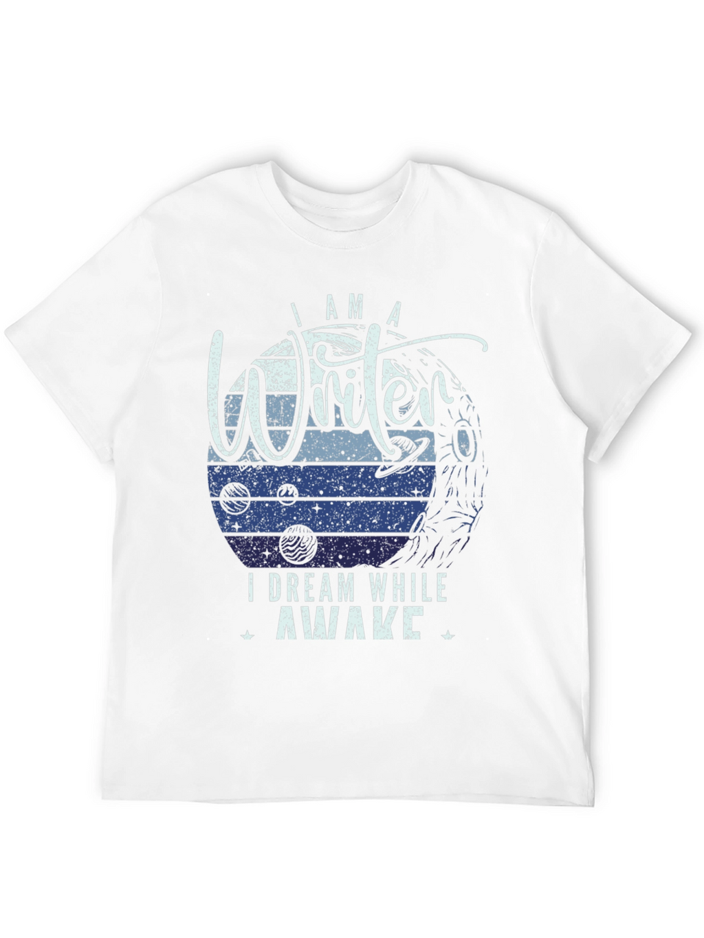 I am a Writer T-Shirt - Dream While Awake