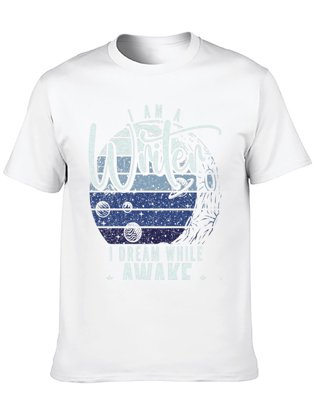 I am a Writer T-Shirt - Dream While Awake