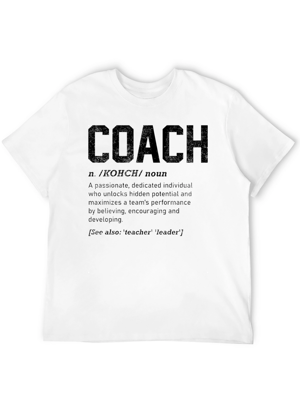 Coach Definition T-Shirt - Motivational Apparel