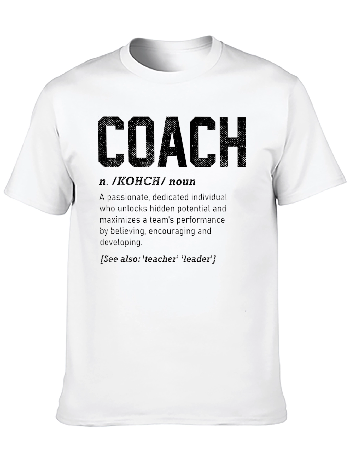 Coach Definition T-Shirt - Motivational Apparel