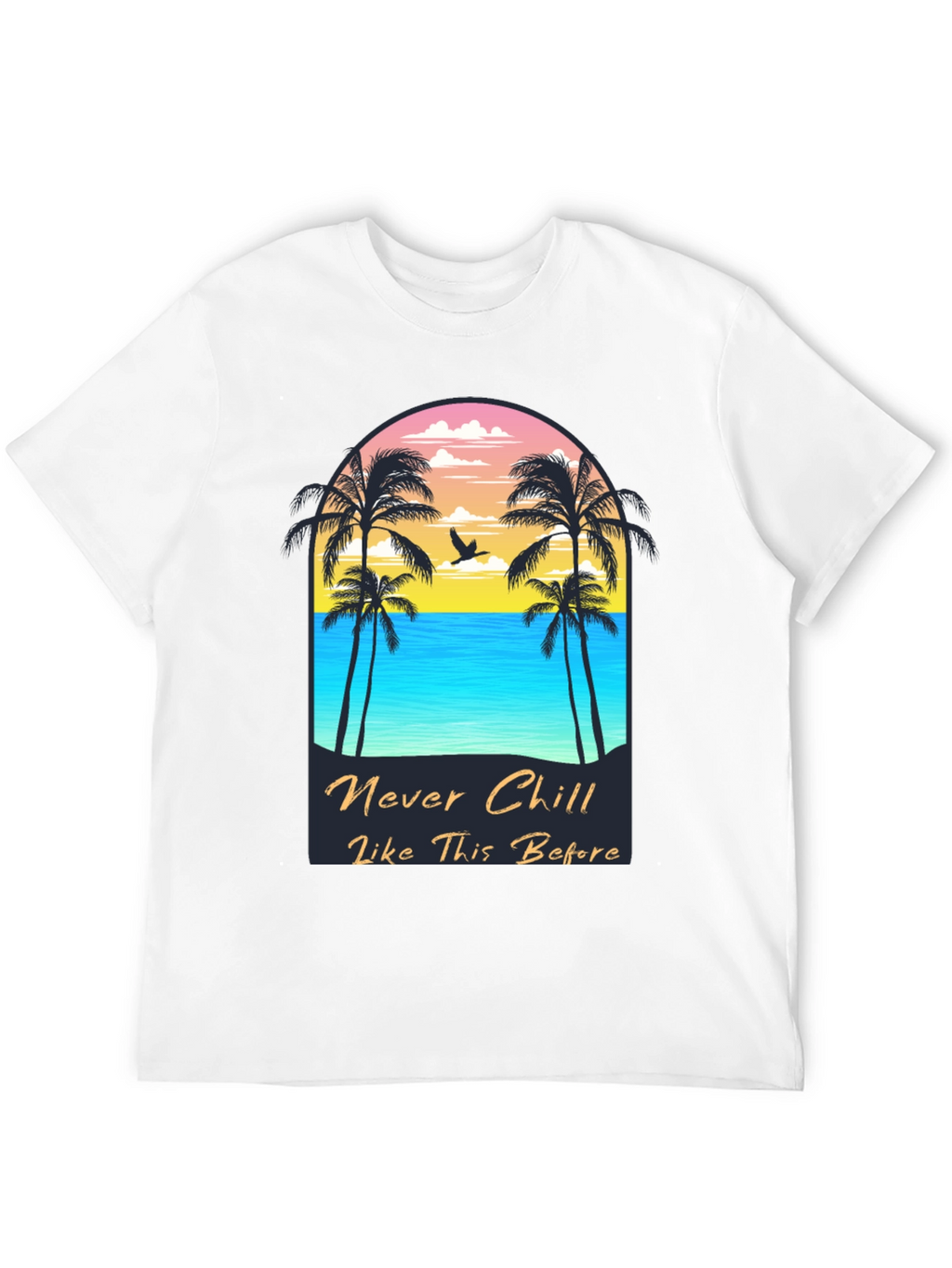 Never Chill Graphic Tee - Beach Vibes
