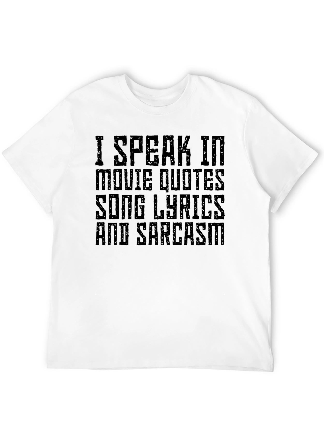 I Speak In Movie Quotes T-Shirt