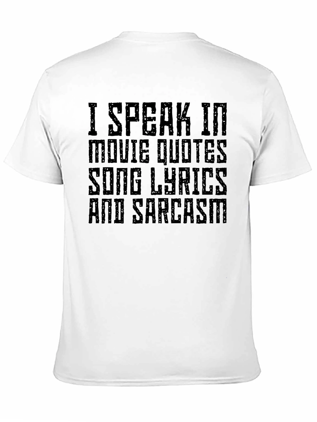 I Speak In Movie Quotes T-Shirt