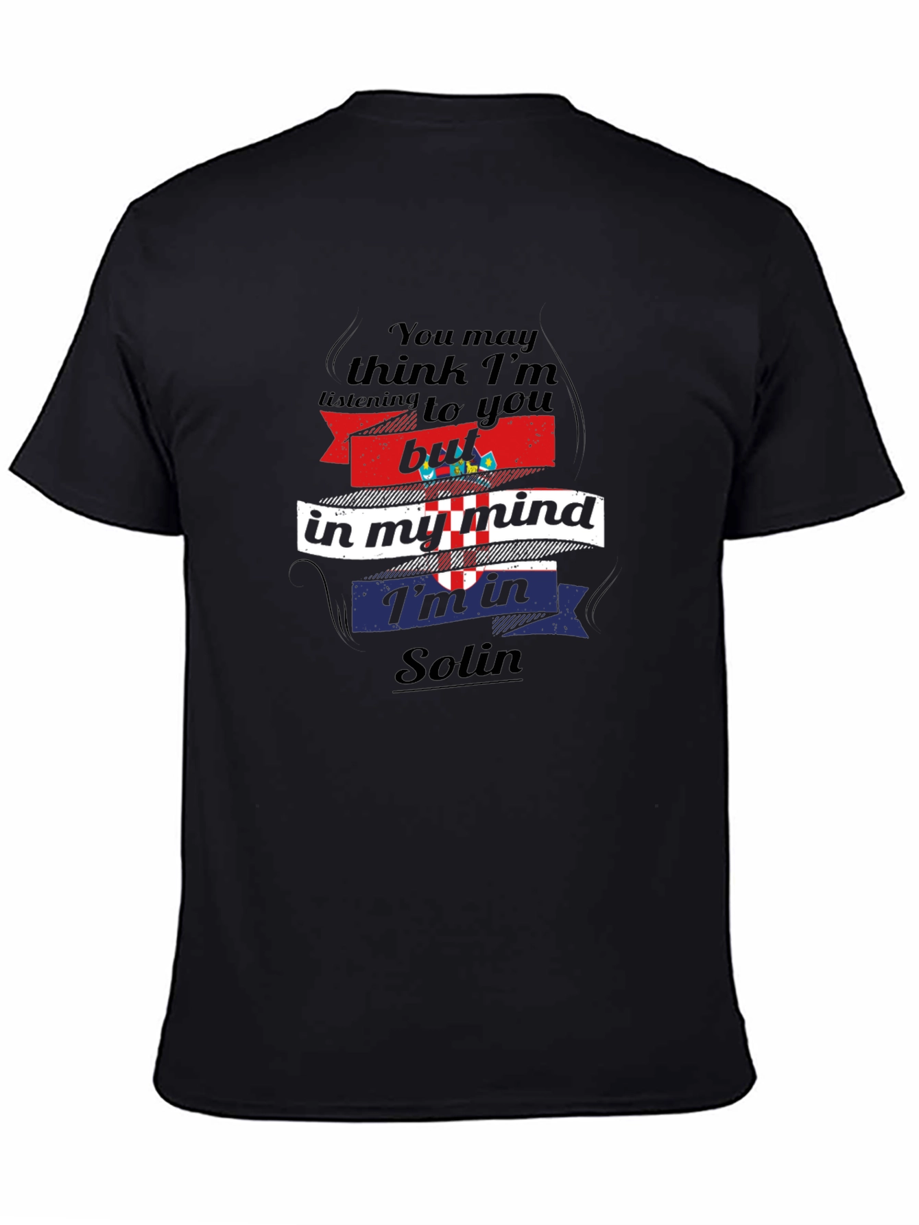 Croatia Solin Mind T-Shirt - Sarcastic Travel Tee