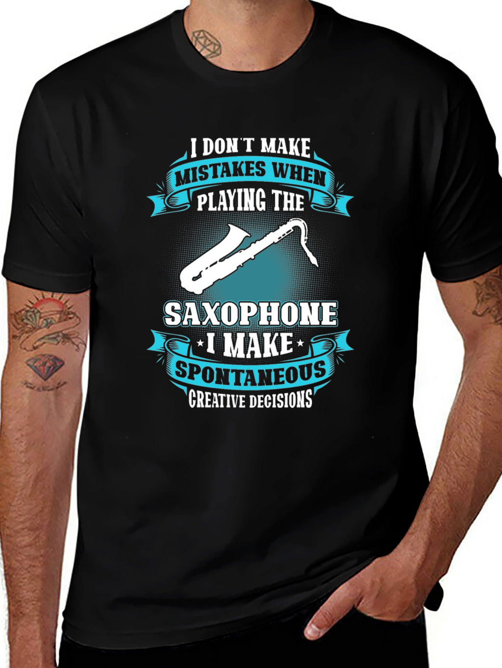 Saxophone Player T-Shirt: Spontaneous Creative Decisions