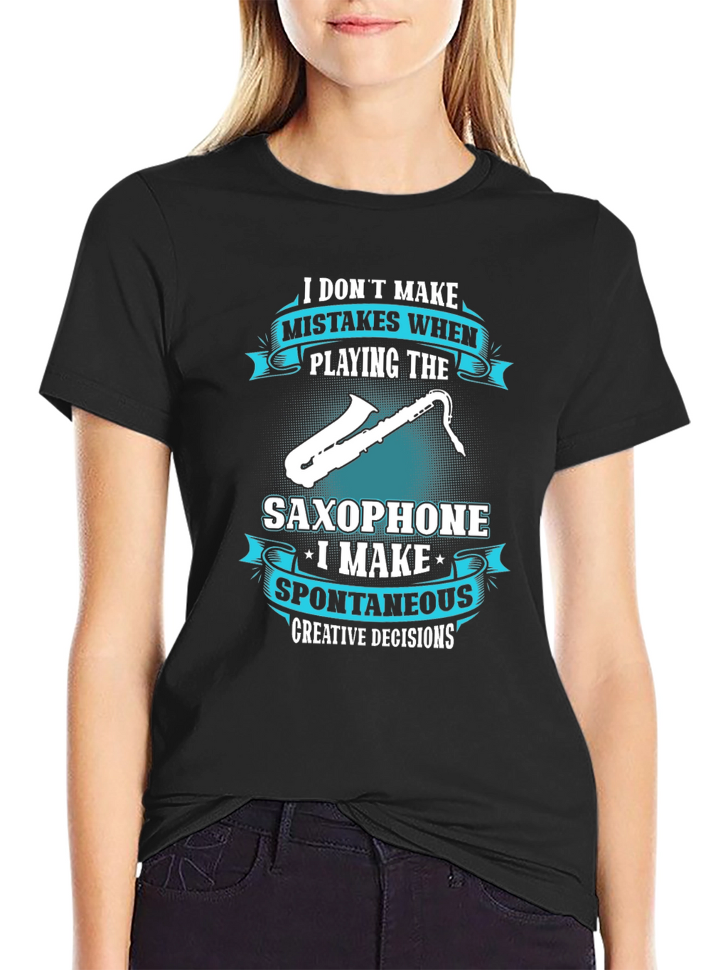 Saxophone Player T-Shirt: Spontaneous Creative Decisions