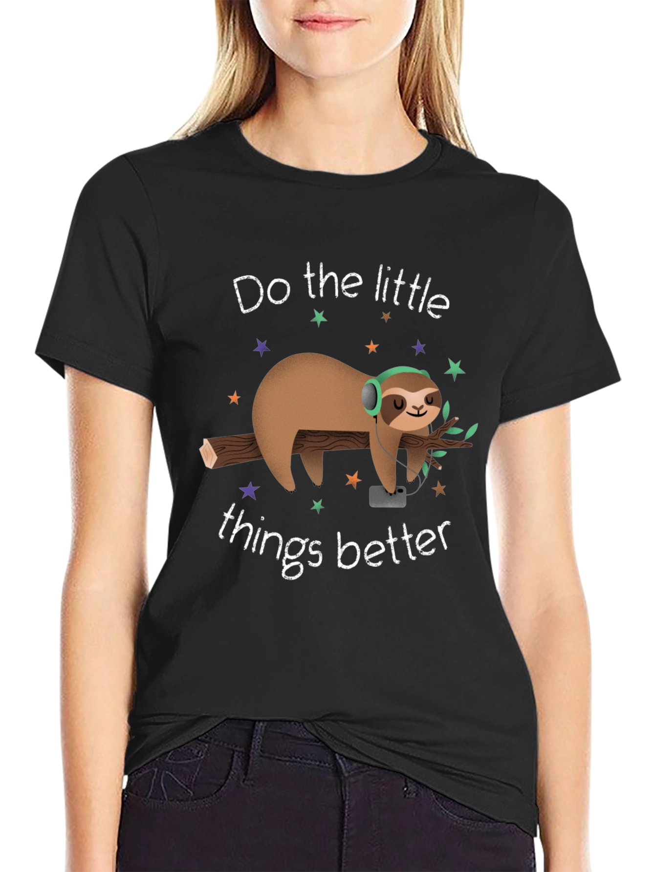 Chill Sloth T-Shirt: Do The Little Things Better