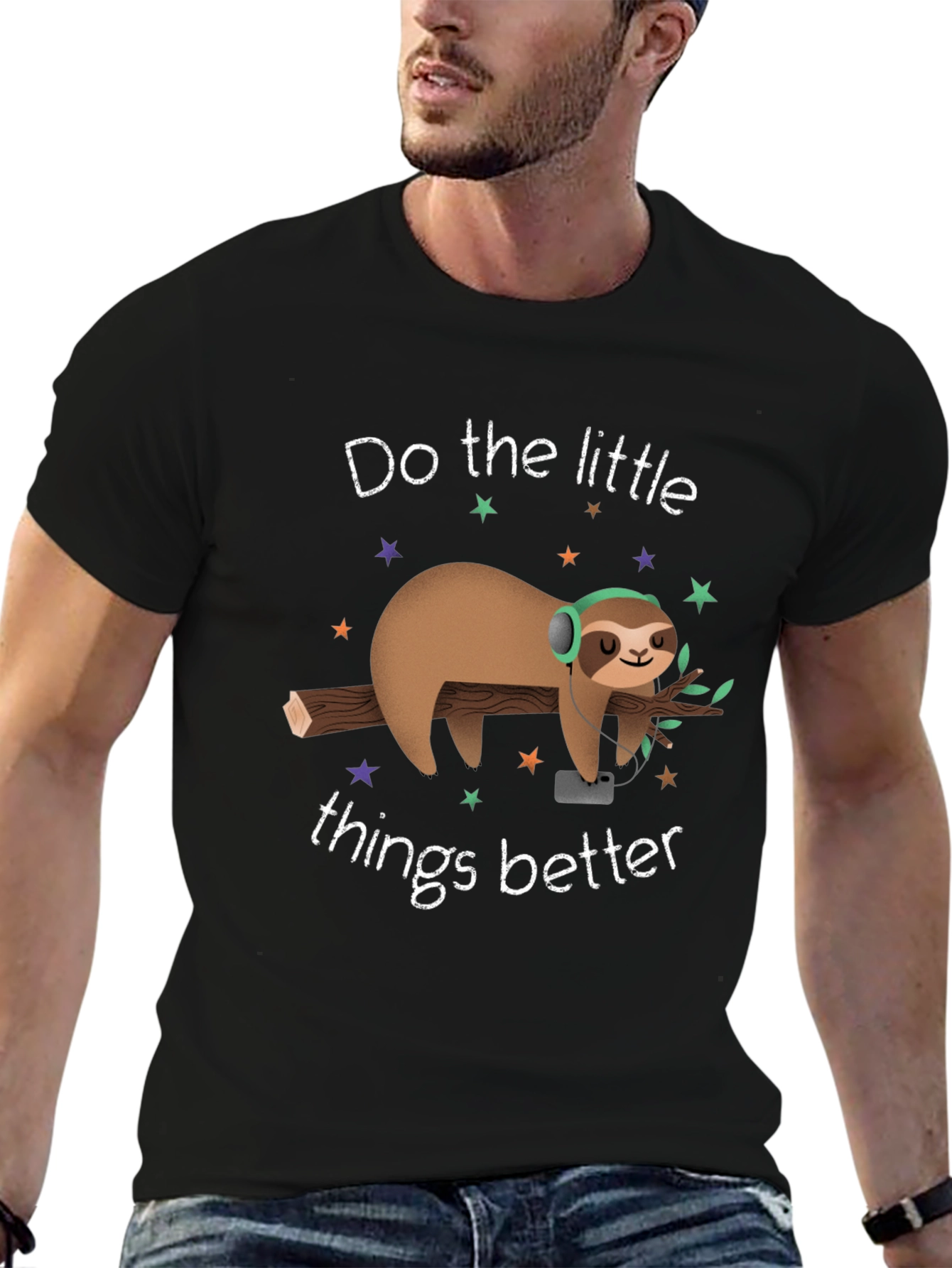 Chill Sloth T-Shirt: Do The Little Things Better