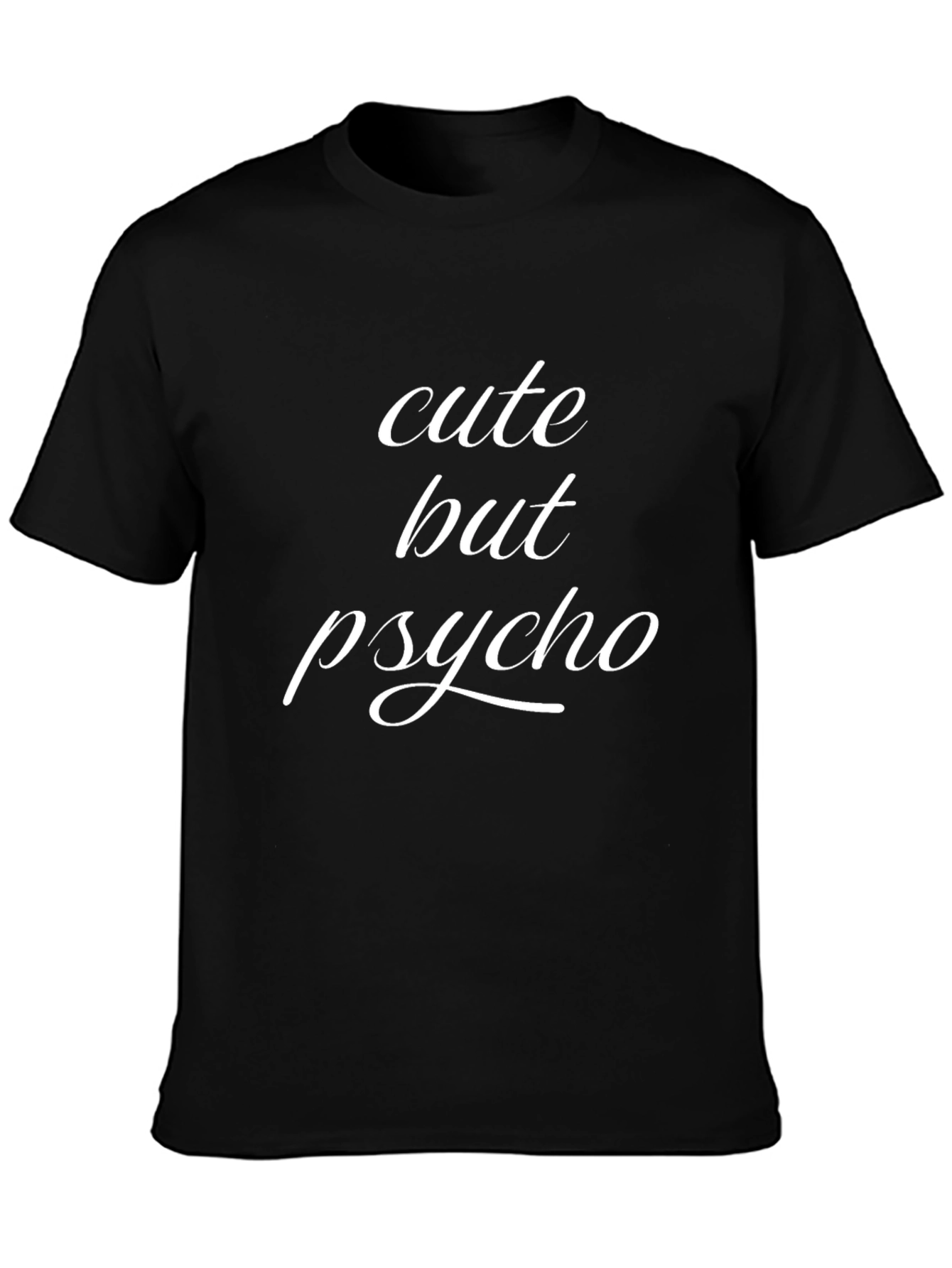 Cute But Psycho Graphic T-Shirt