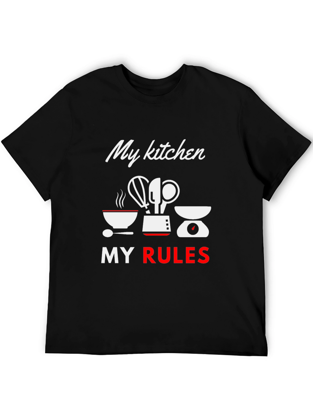 My Kitchen My Rules Graphic Tee