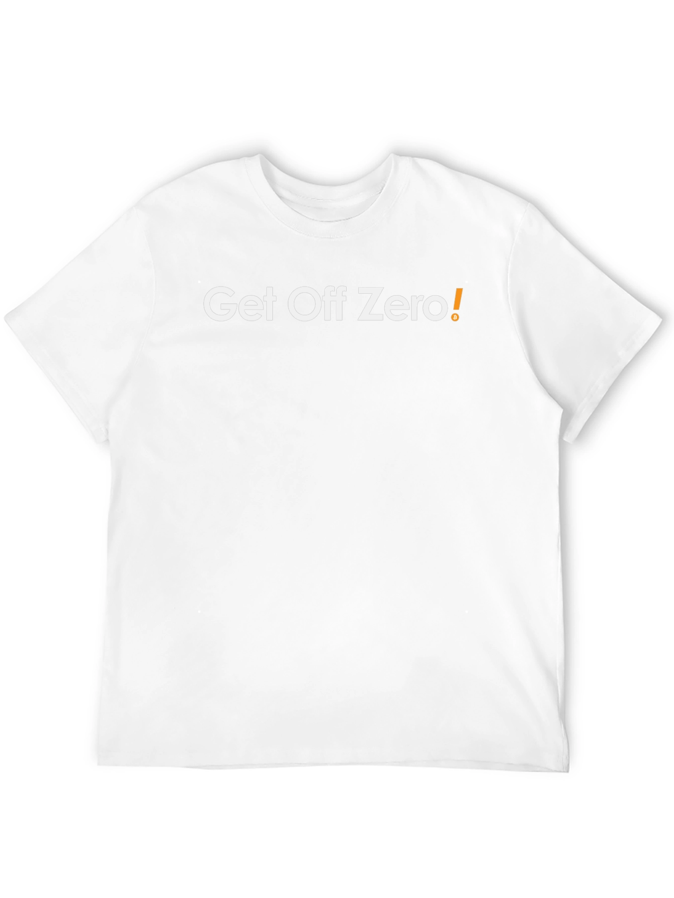 Get Off Zero! Crewneck T-Shirt