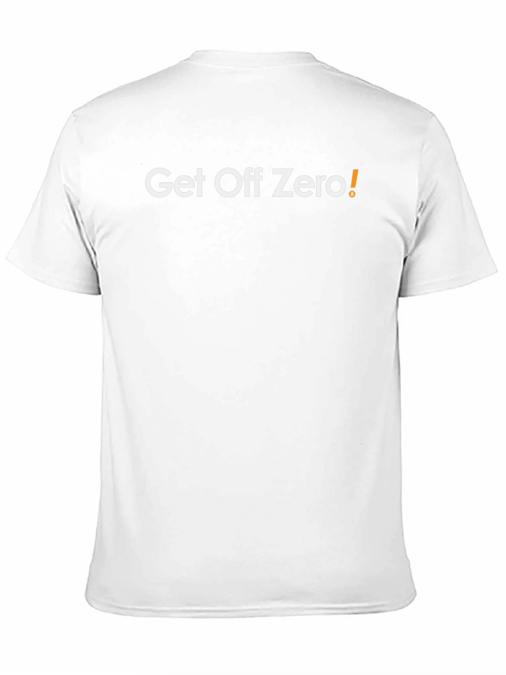 Get Off Zero! Crewneck T-Shirt