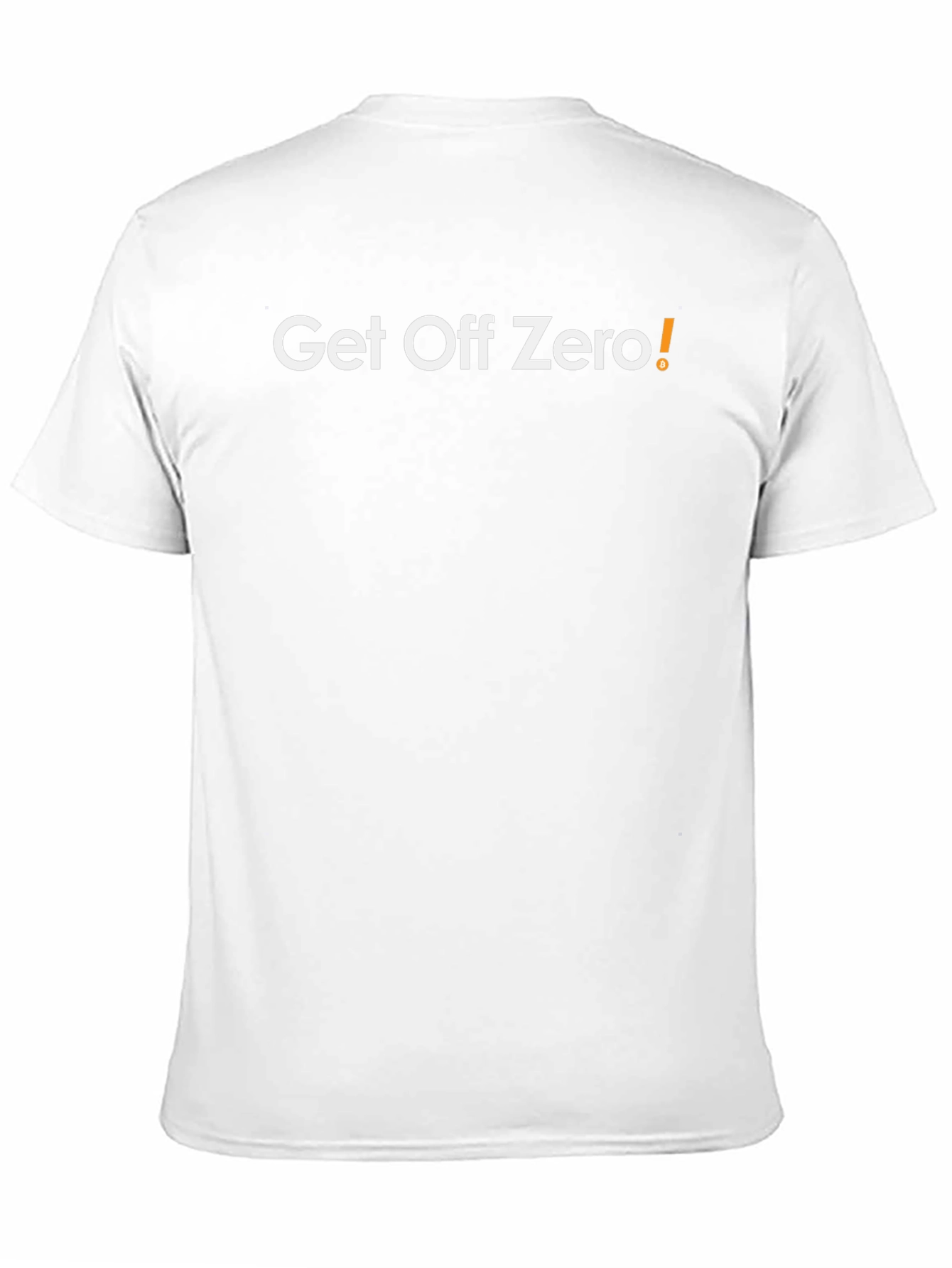 Get Off Zero! Crewneck T-Shirt