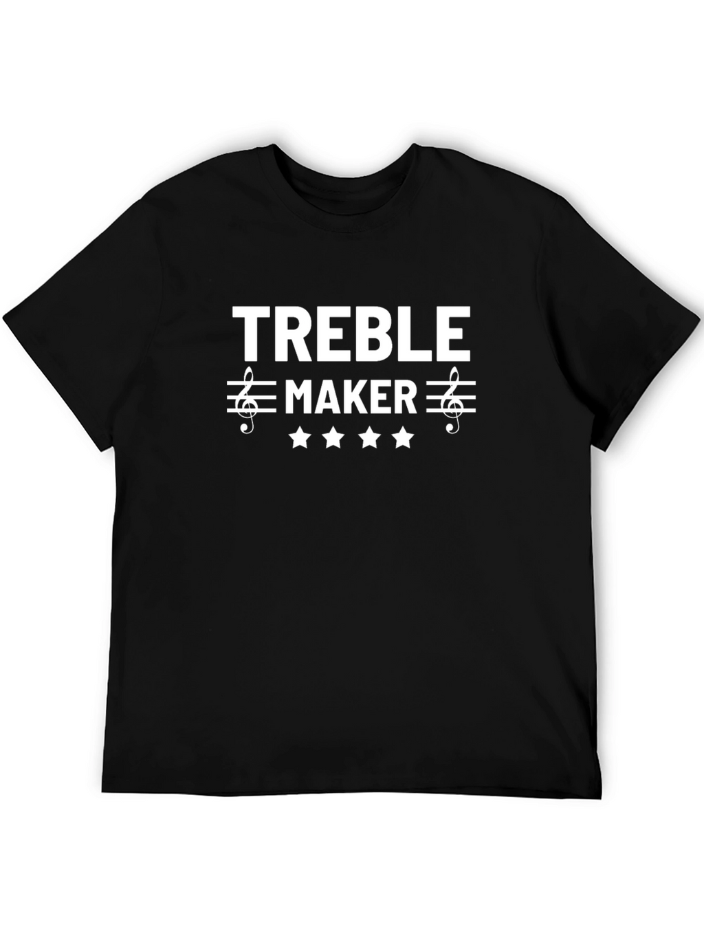Treble Maker T-Shirt - Music Lover Gift