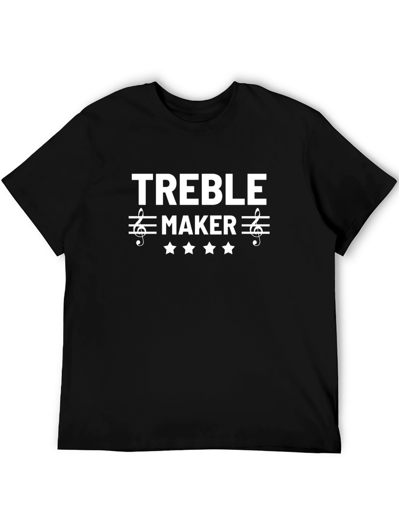 Treble Maker T-Shirt - Music Lover Gift