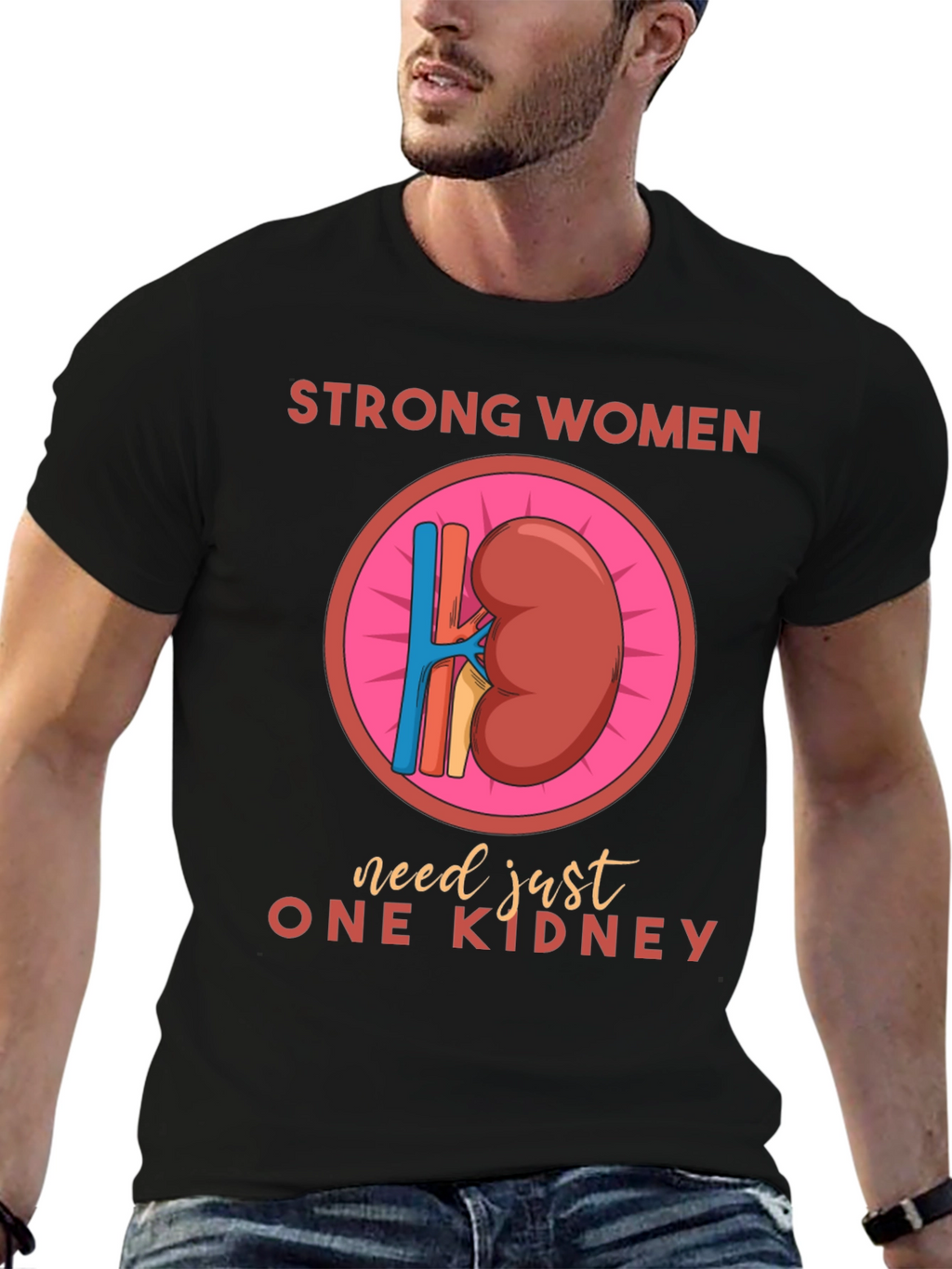 Strong Women One Kidney T-Shirt