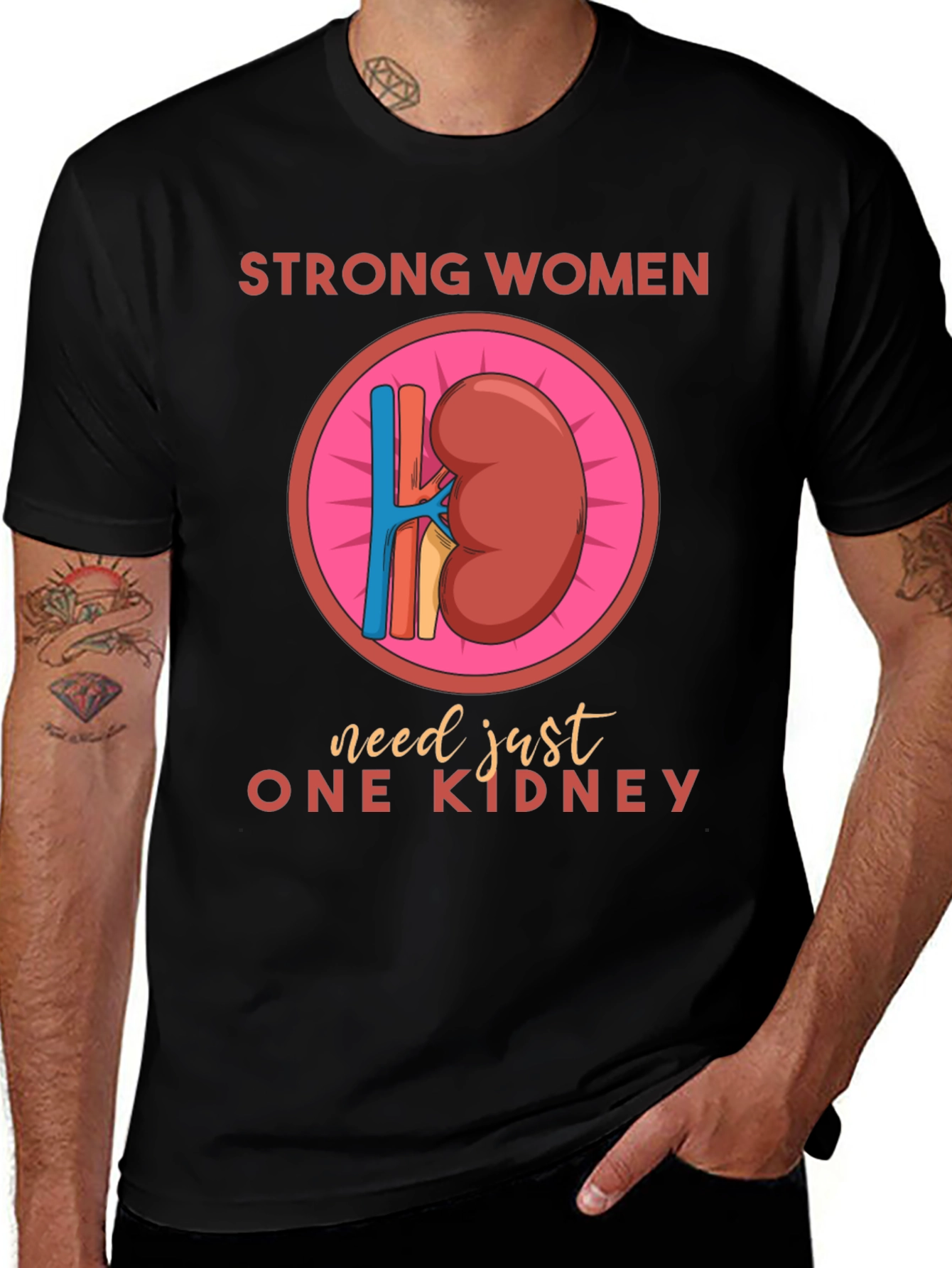 Strong Women One Kidney T-Shirt