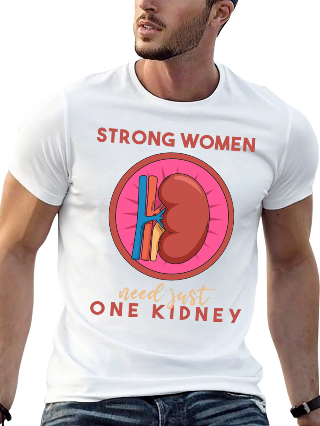Strong Women One Kidney T-Shirt