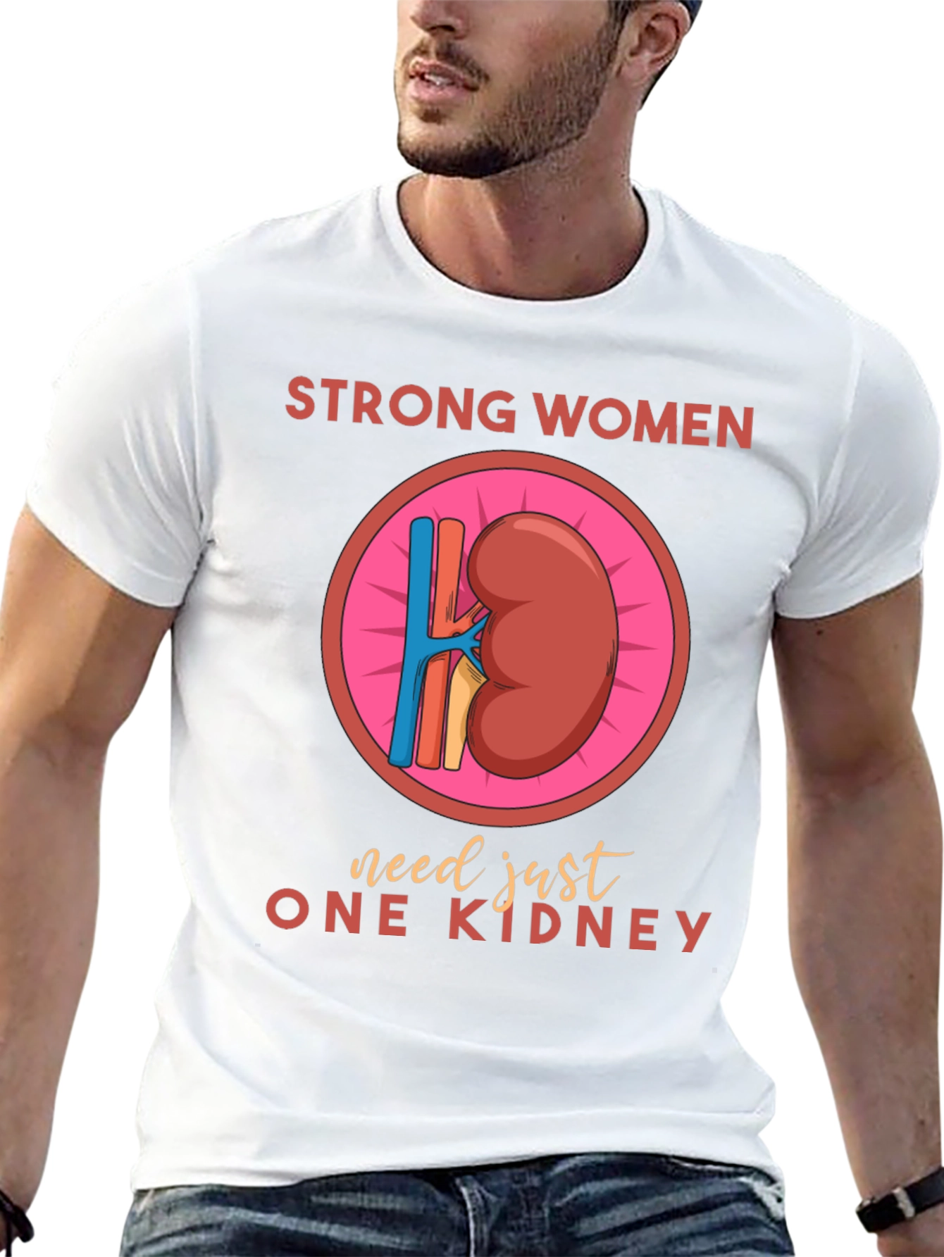 Strong Women One Kidney T-Shirt