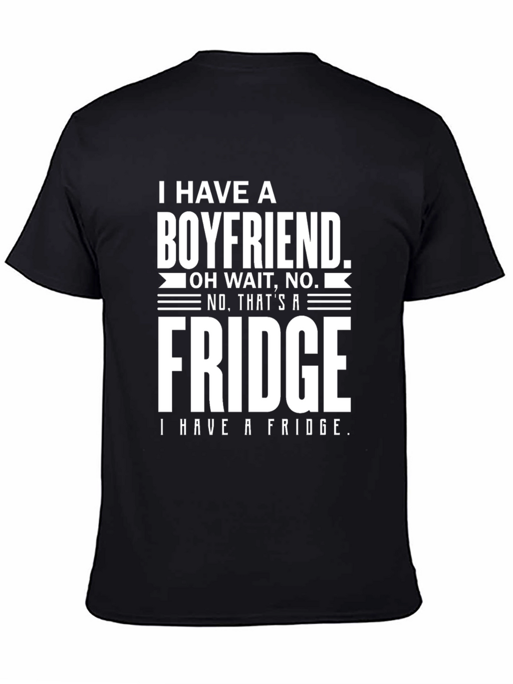 Funny Boyfriend Fridge Graphic T-Shirt