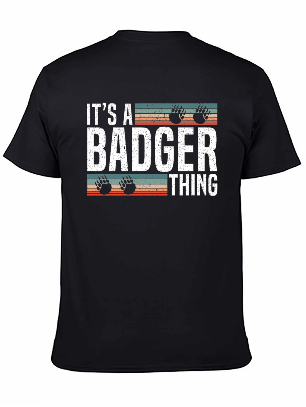 Its a Badger Thing T-Shirt