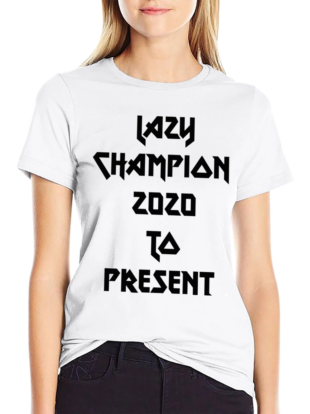 Lazy Champion 2020 to Present T-Shirt