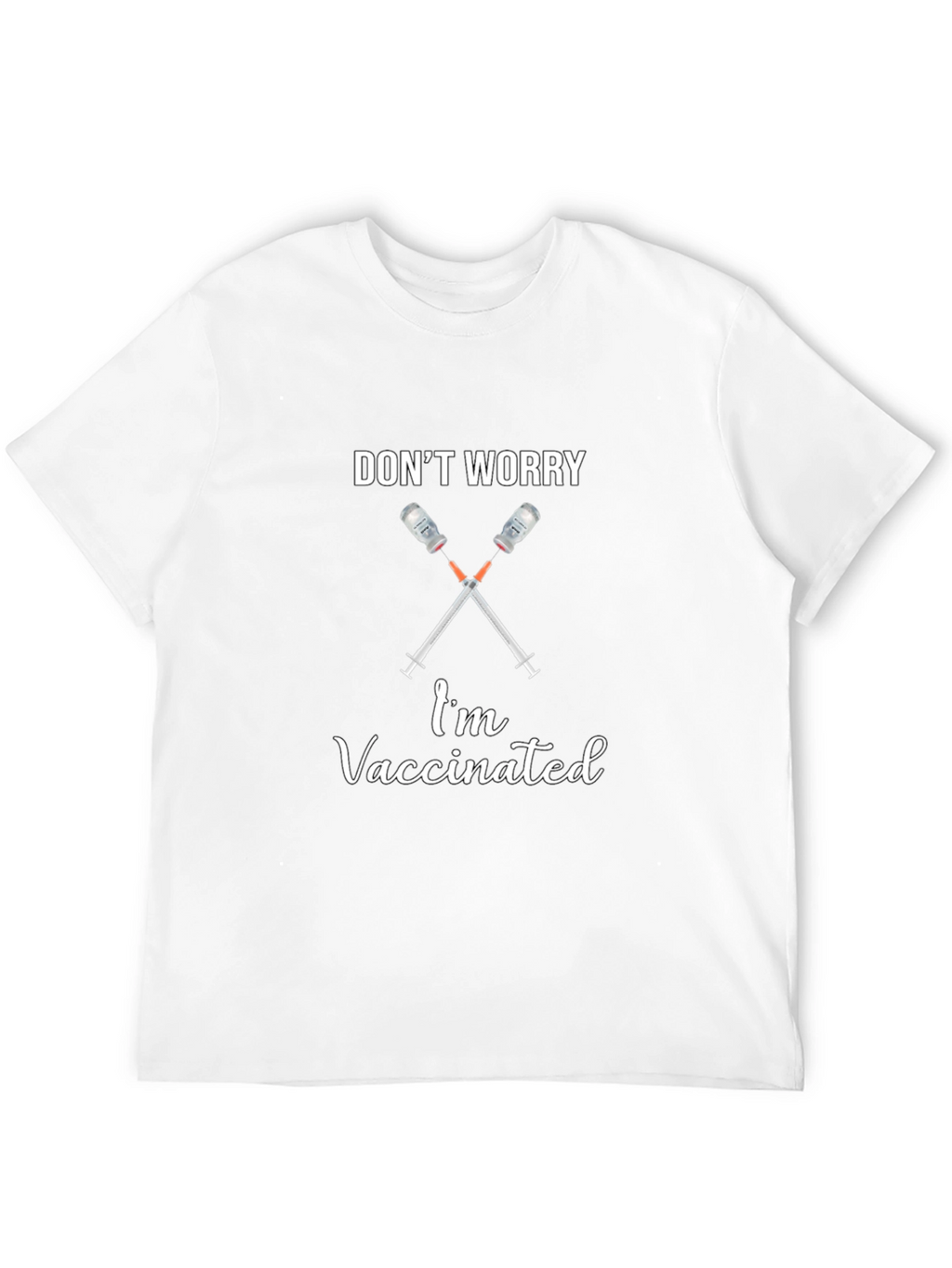 Dont Worry Im Vaccinated Black T-Shirt