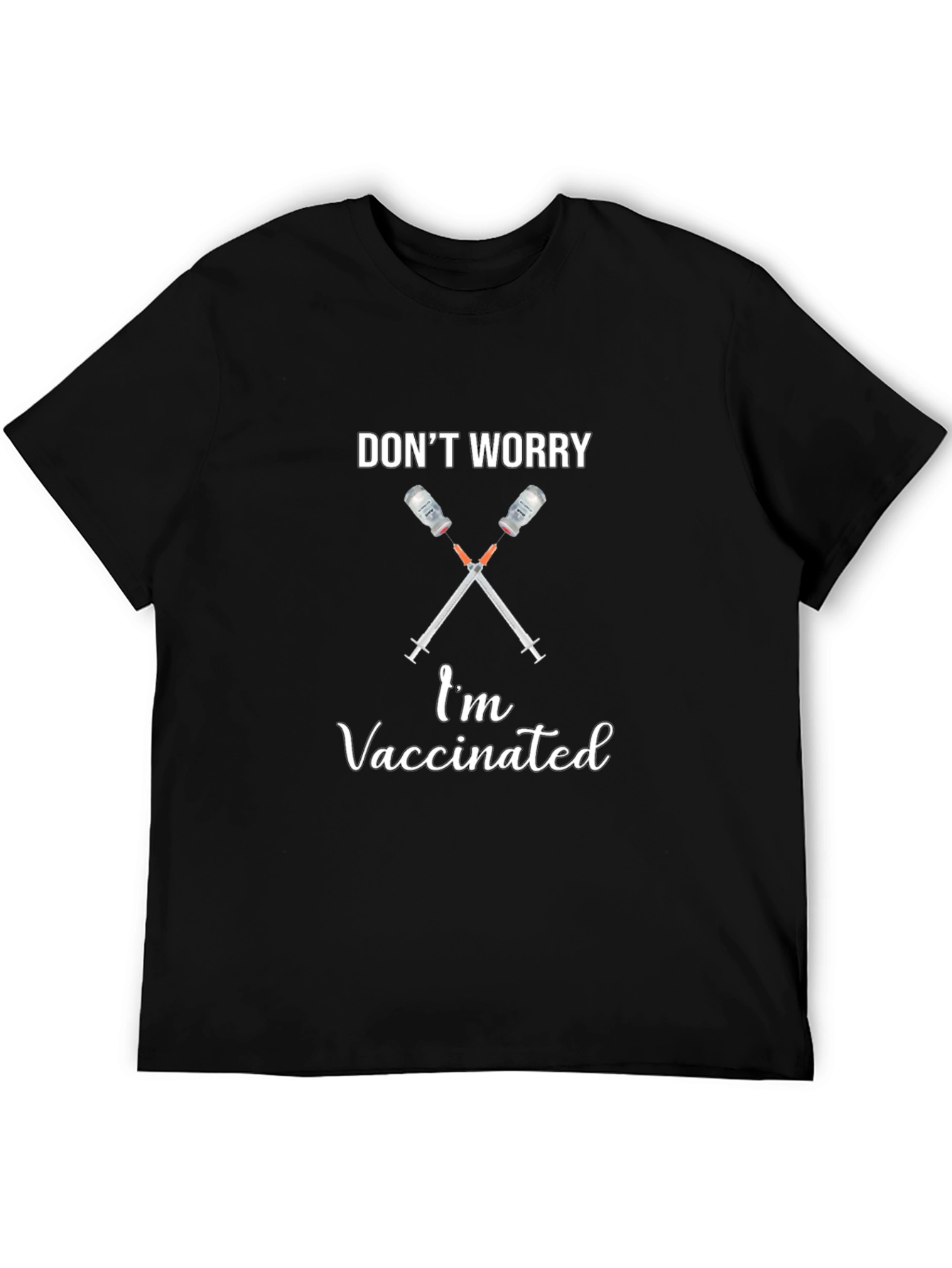 Dont Worry Im Vaccinated Black T-Shirt