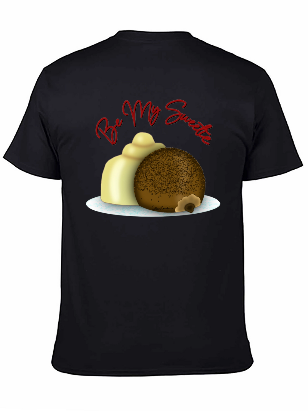 Be My Sweetie T-Shirt