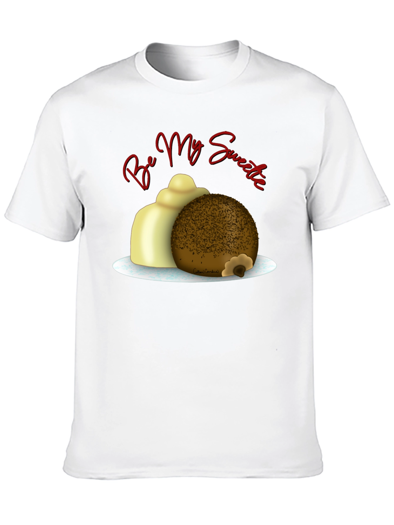 Be My Sweetie T-Shirt