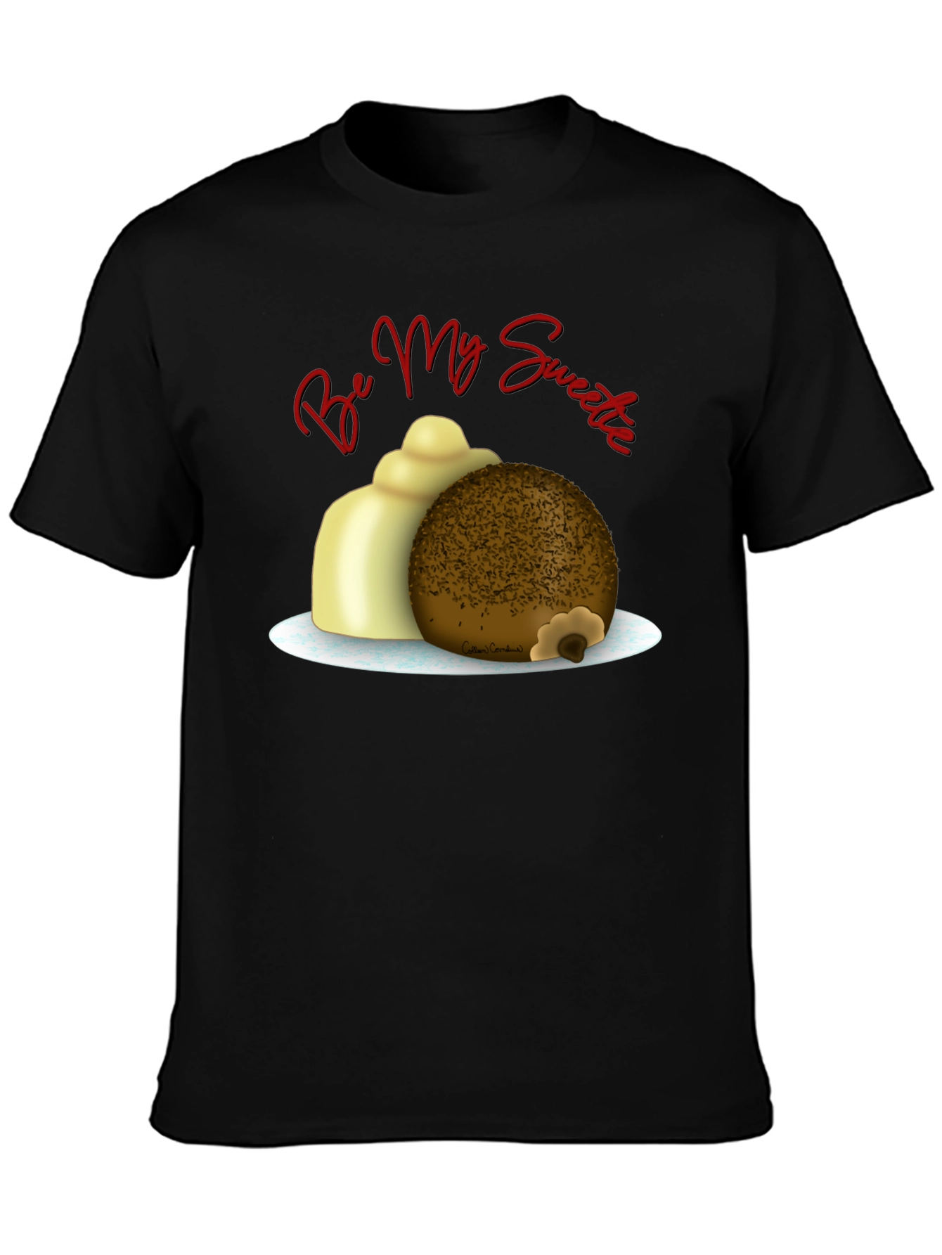 Be My Sweetie T-Shirt