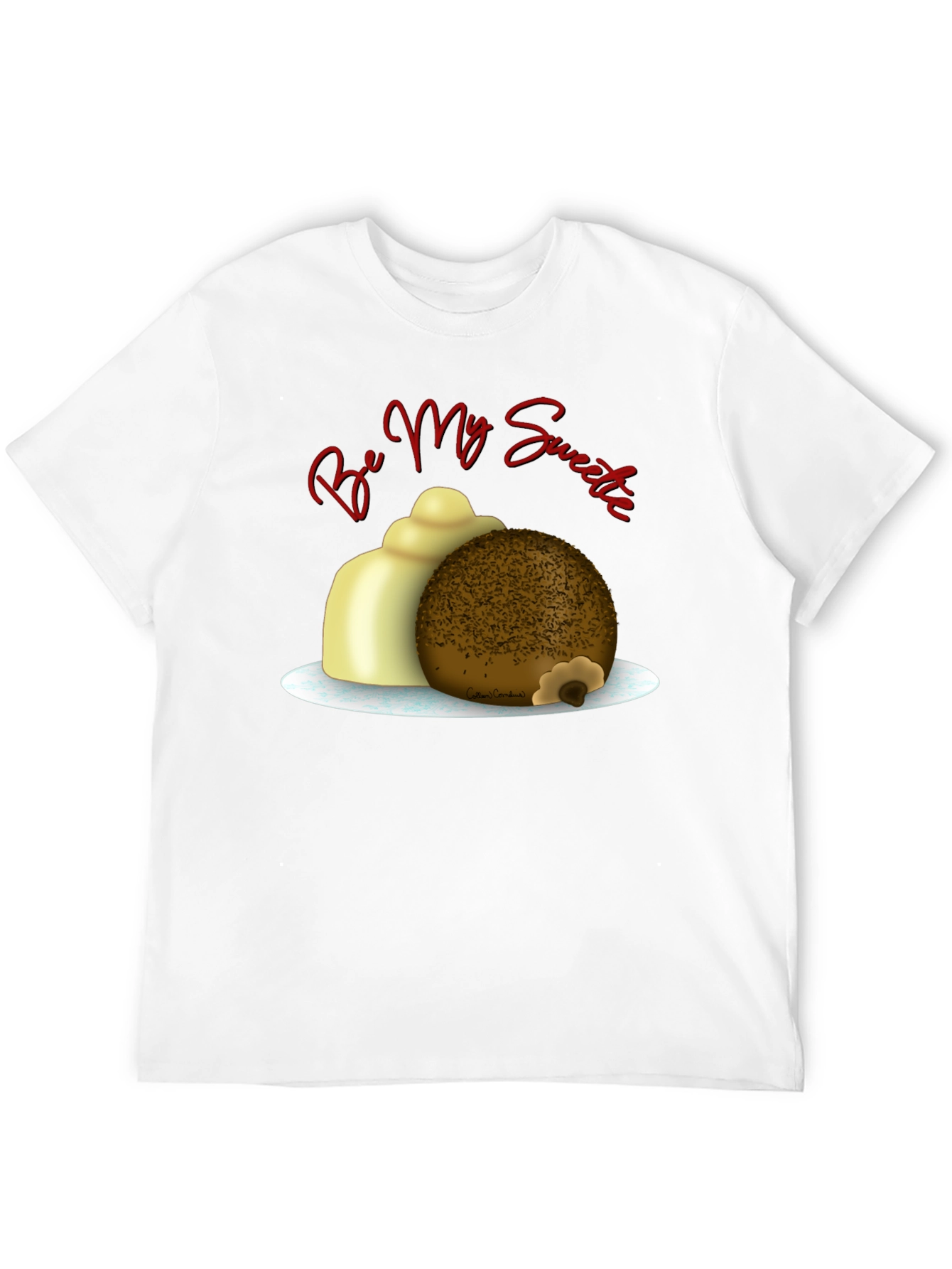 Be My Sweetie T-Shirt