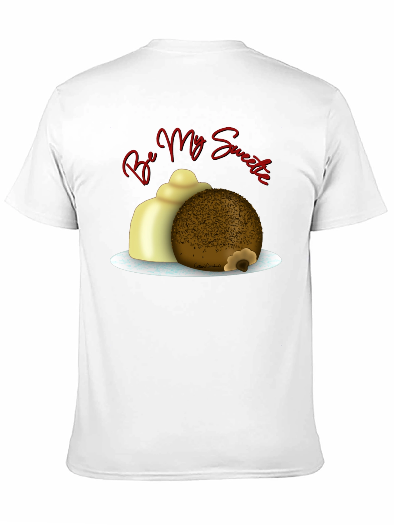 Be My Sweetie T-Shirt