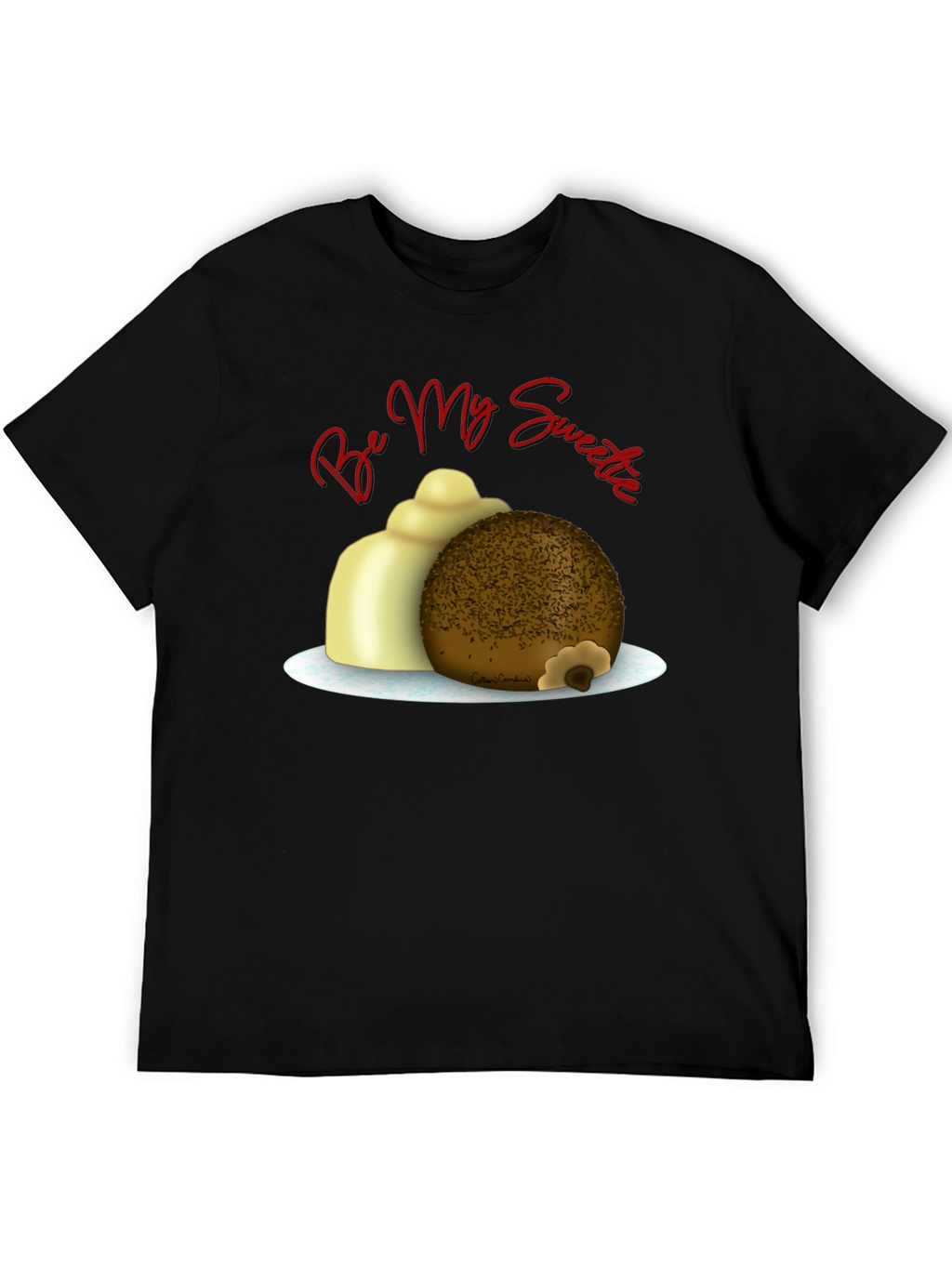 Be My Sweetie T-Shirt