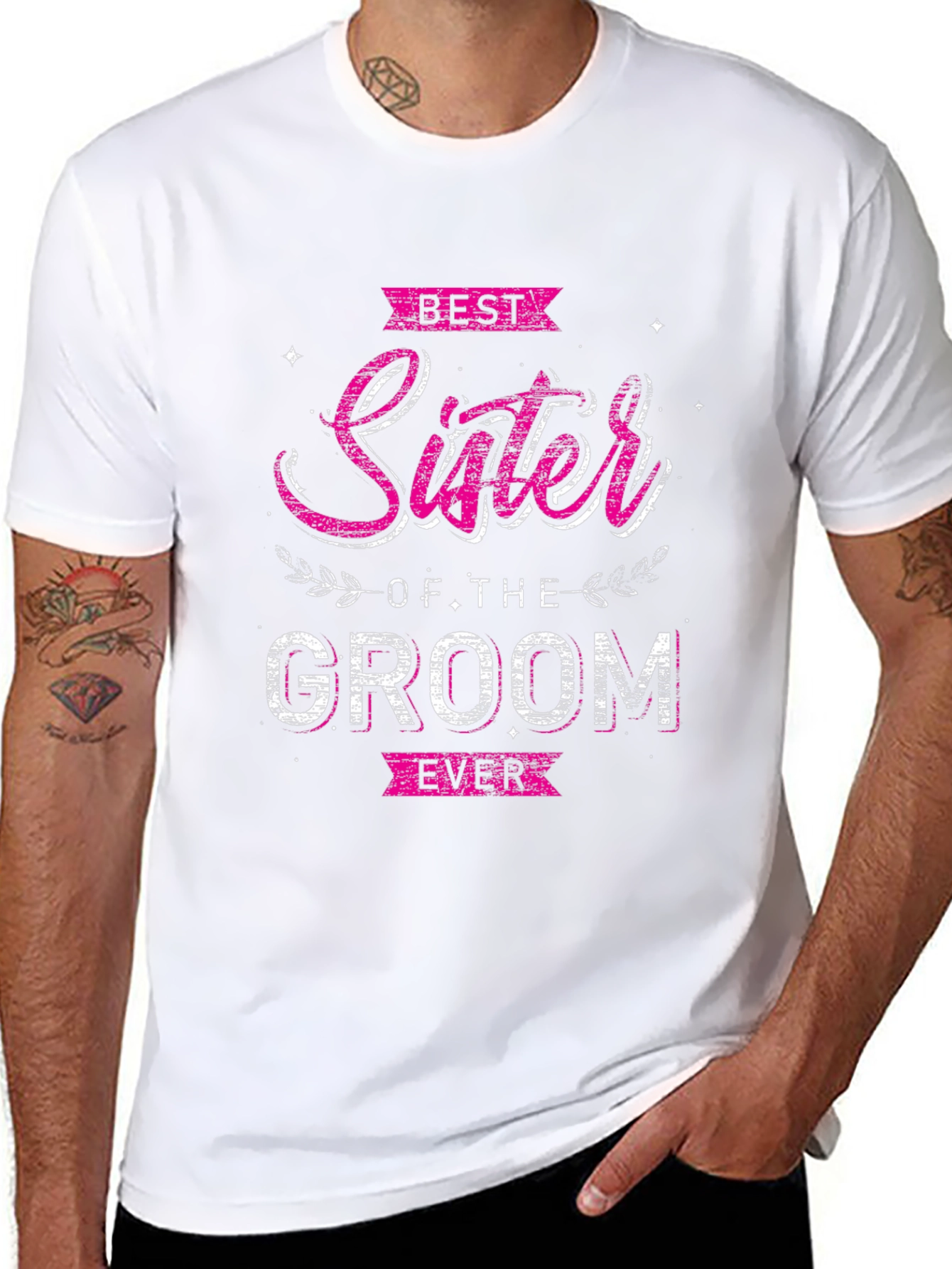 Best Sister of the Groom Ever T-Shirt