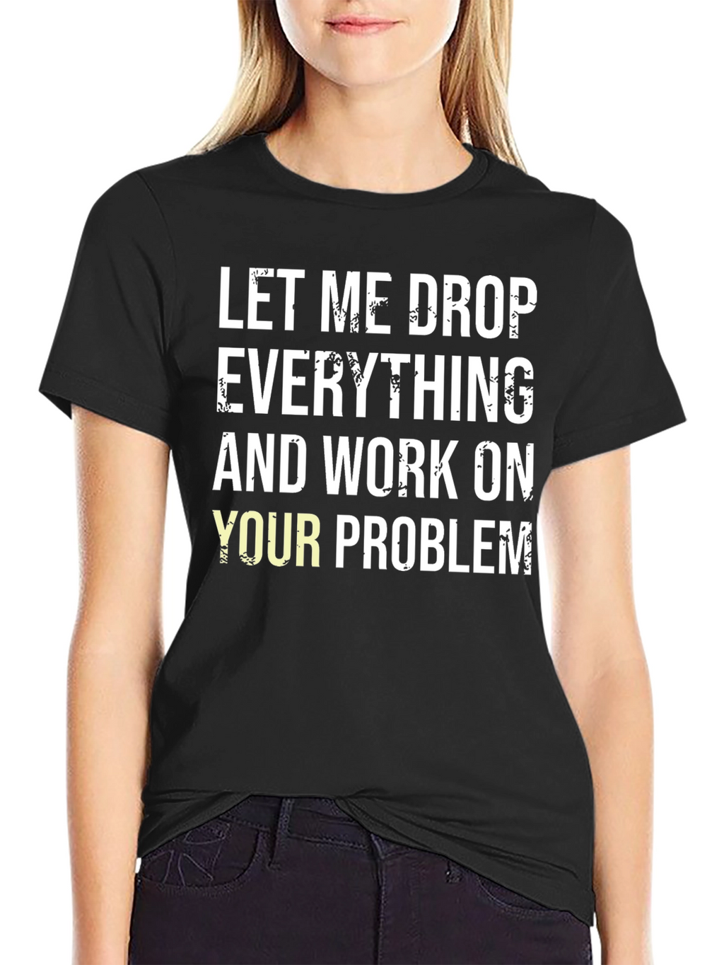 Funny Drop Everything Black T-Shirt