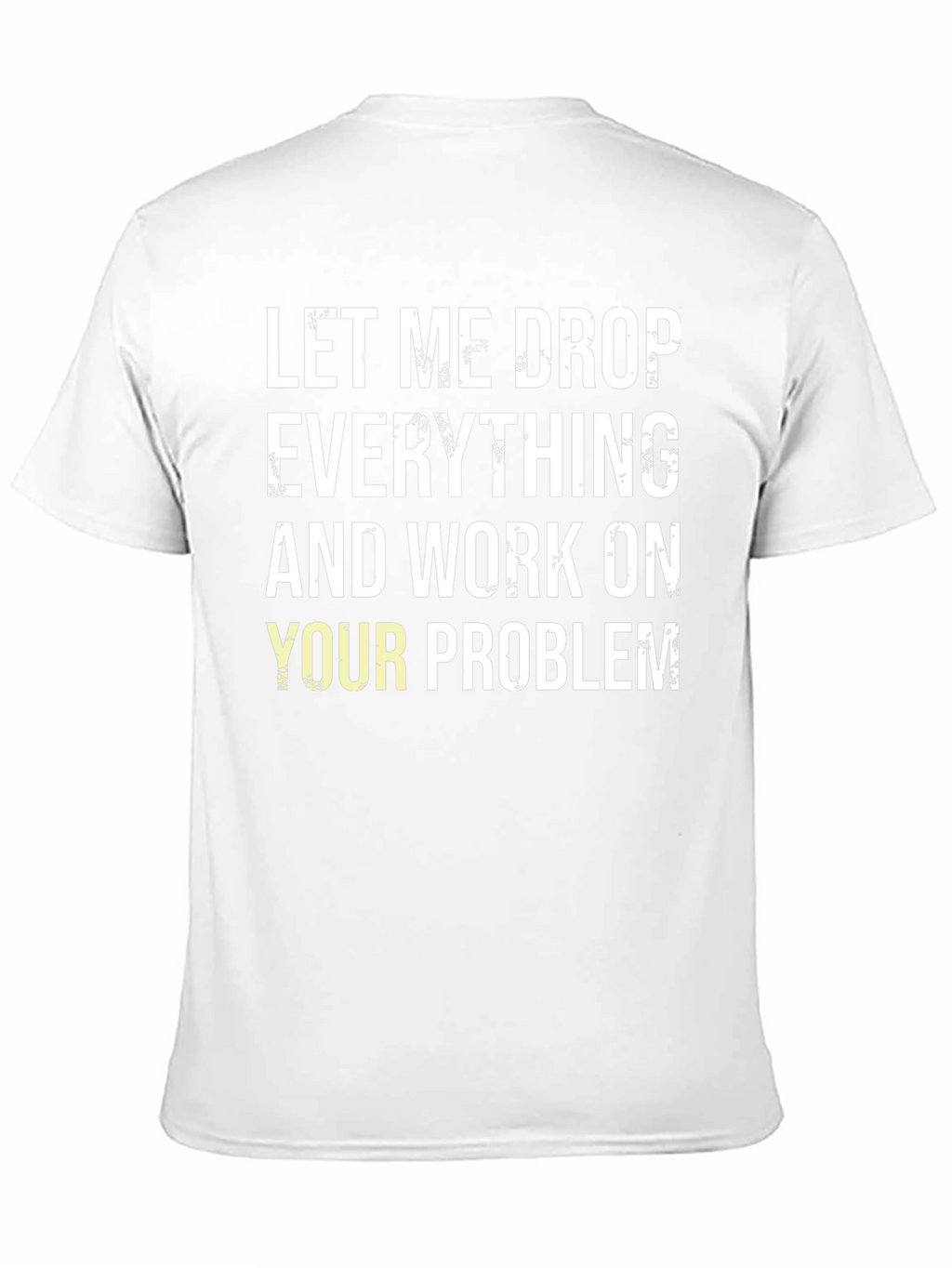 Funny Drop Everything Black T-Shirt